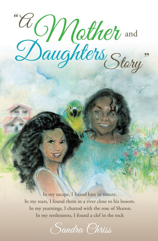 "A MOTHER AND DAUGHTERS STORY"