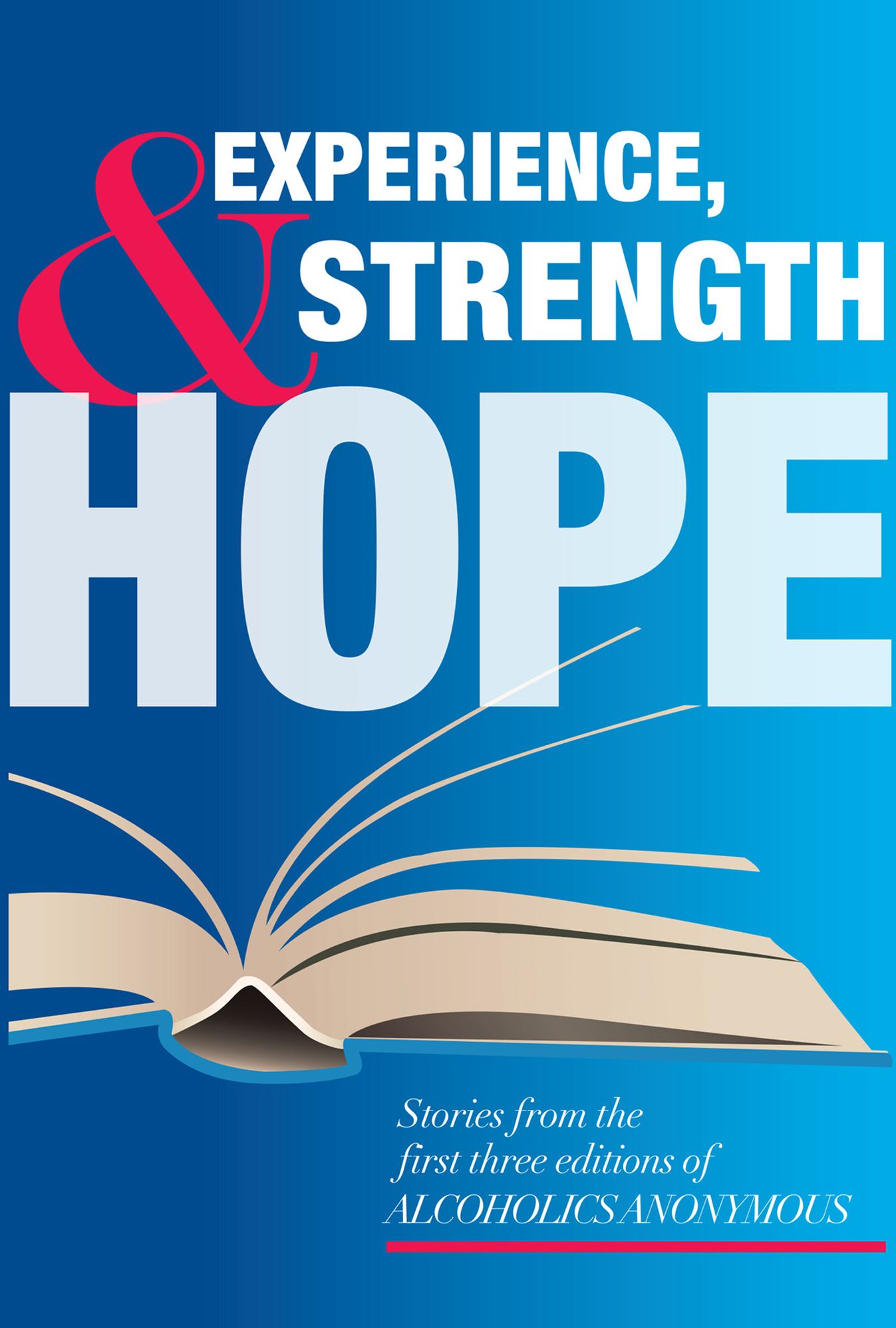 Experience Strength and Hope