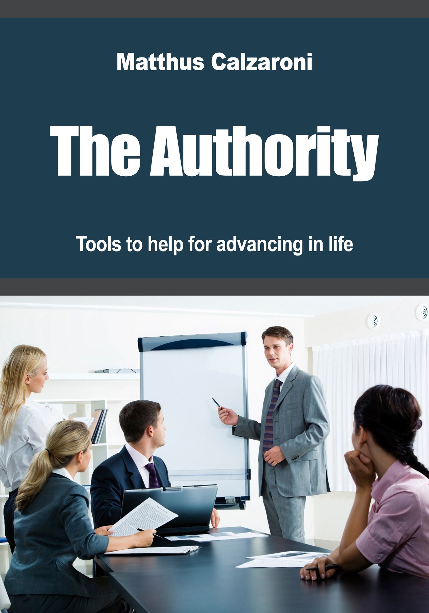 The Authority: Tools to help for advancing in life