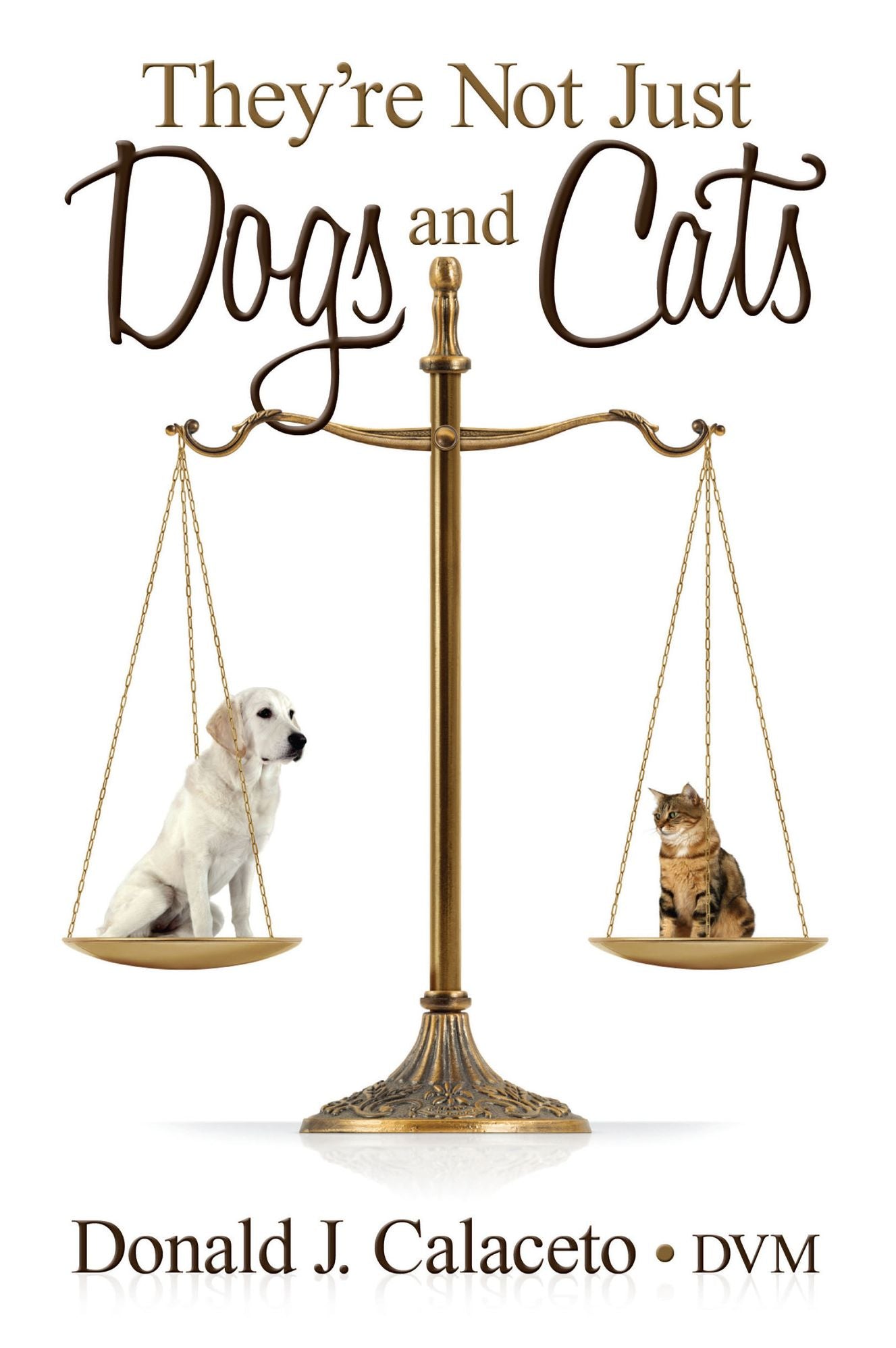 They're Not Just Dogs and Cats