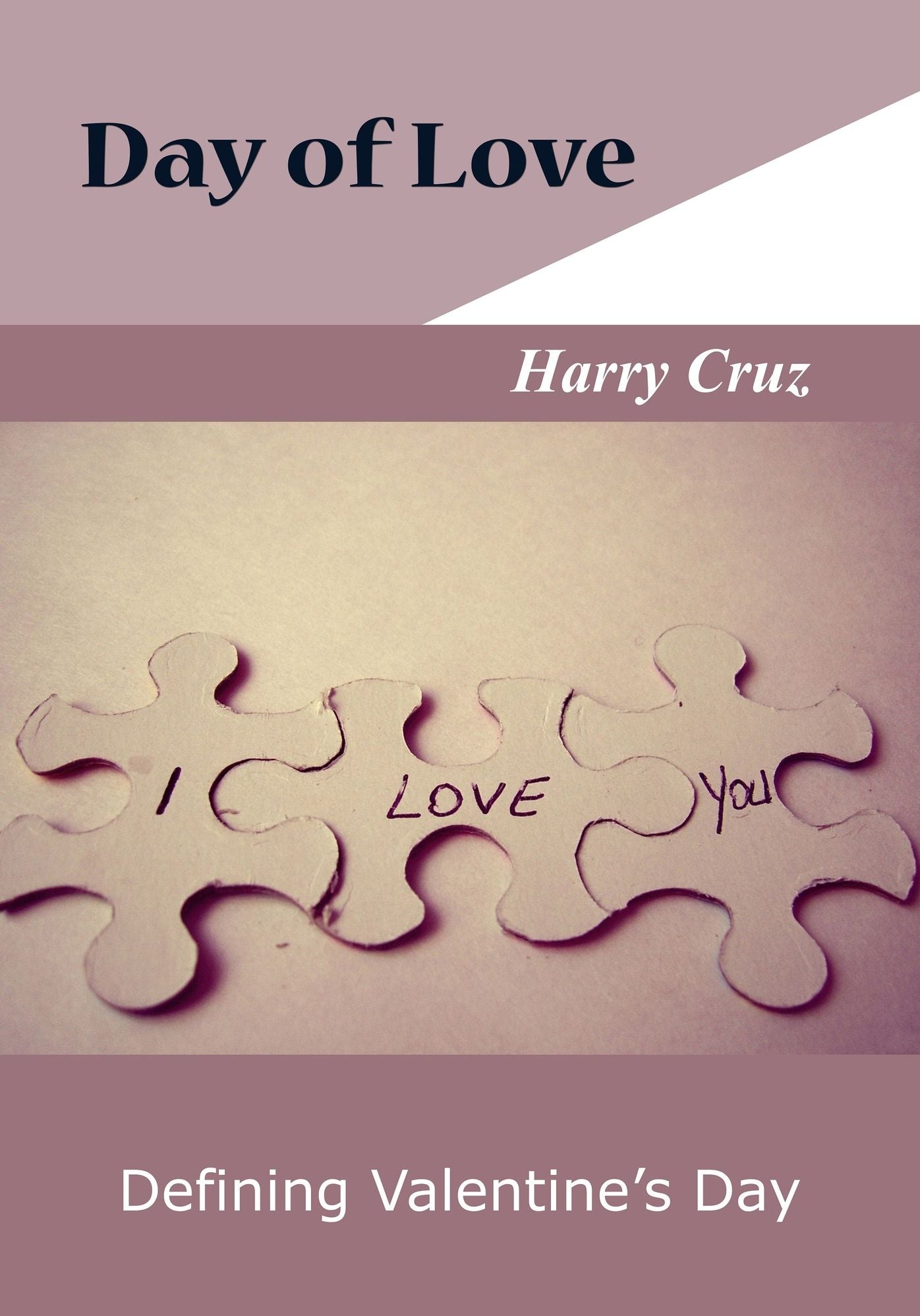 Day of Love: Defining Valentine's Day