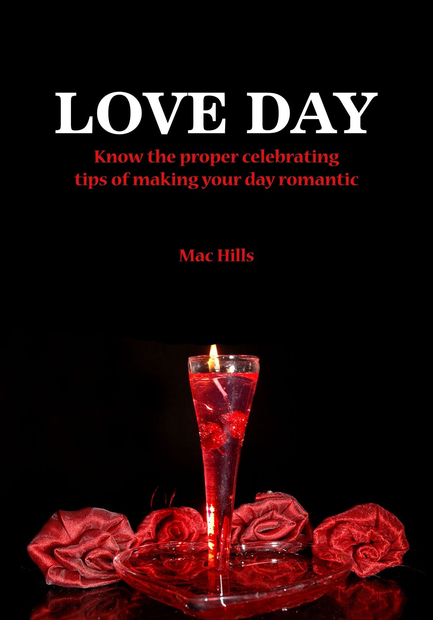 Love Day: Know the proper celebrating tips of making your day romantic