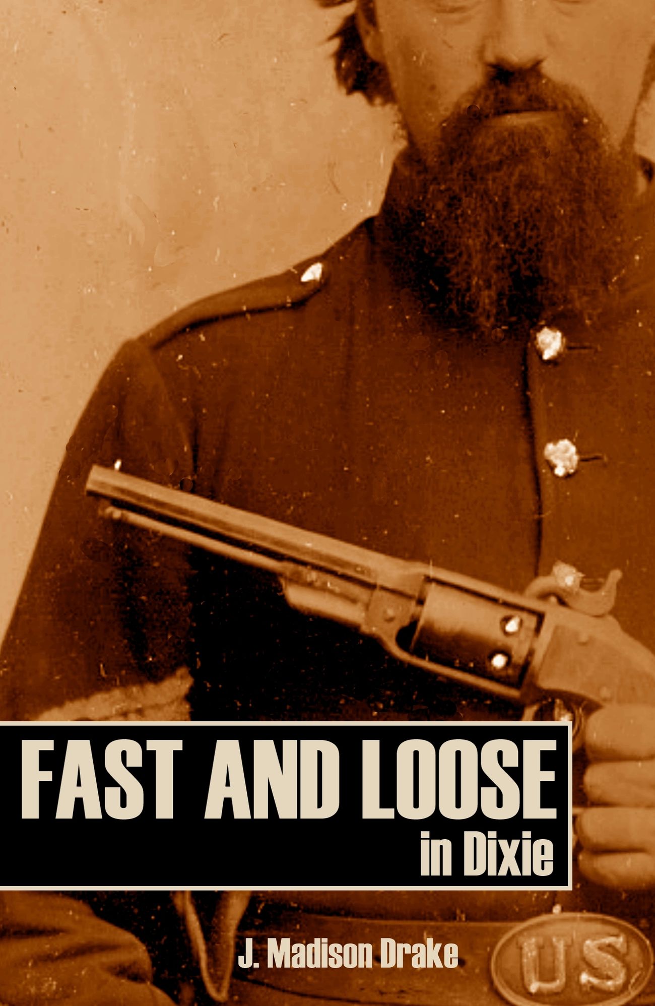 Fast and Loose in Dixie (Expanded, Annotated)
