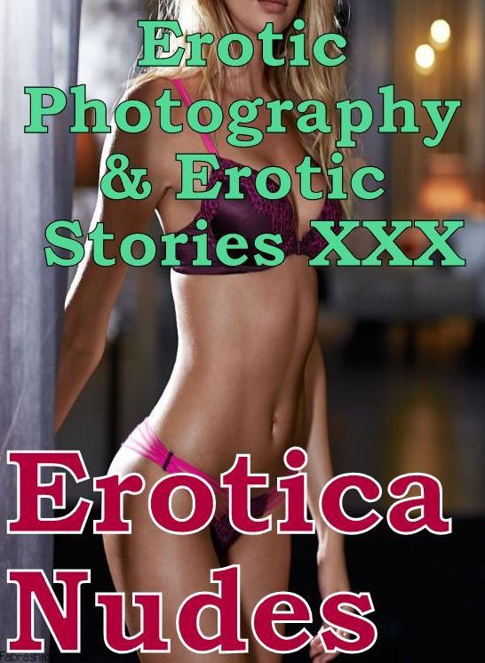 Erotica Domination: Erotic Photography & Erotic Stories XXX Erotica Nudes ( Erotic Photography, Erotic Stories, Nude Photos, Naked, Adult Nudes, Domination, Lesbian, She-male, Gay, Fetish, Bondage, Sex, Erotic, Erotica, Hentai, Oral )