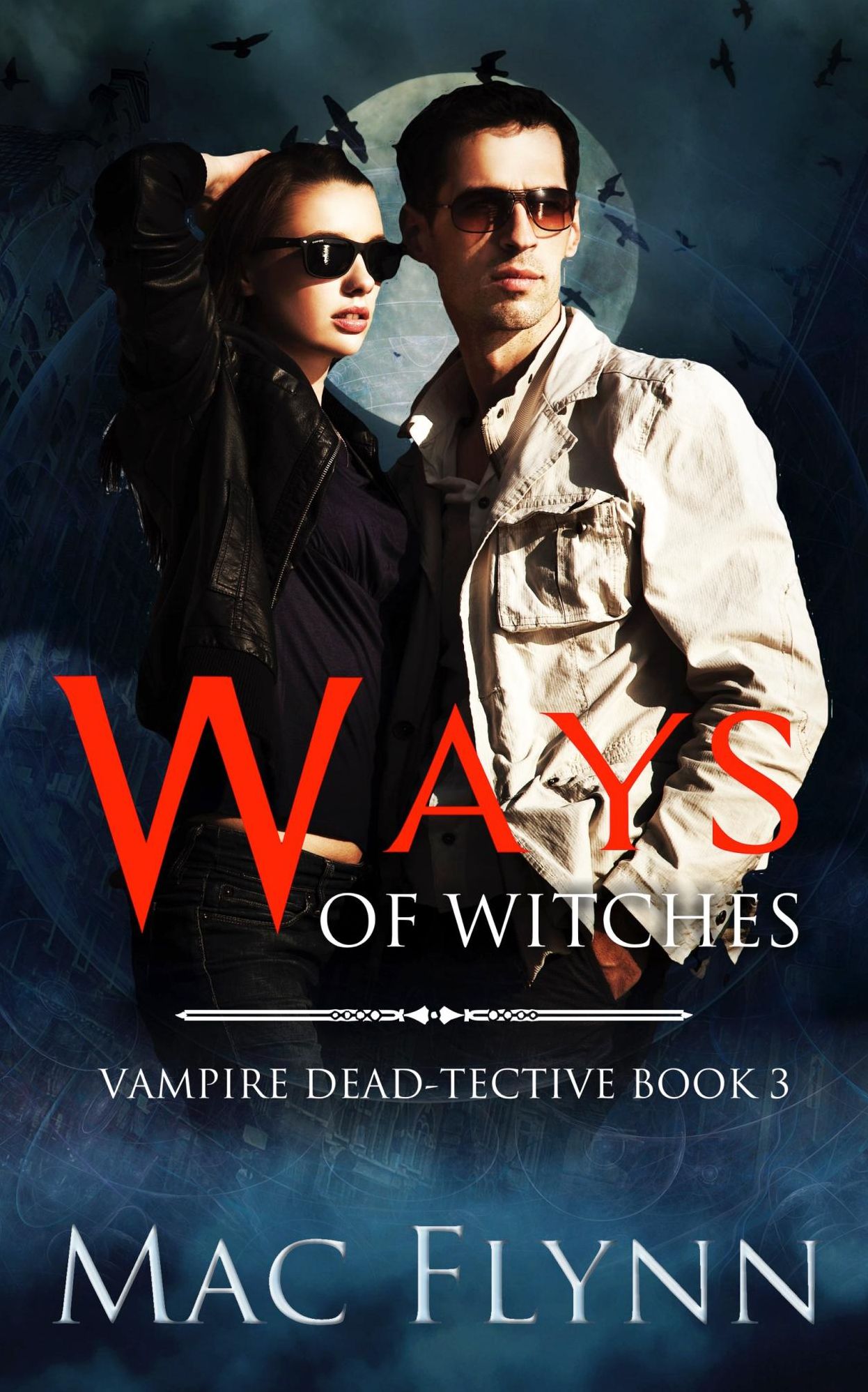 Ways of Witches (Dead-tective #3)