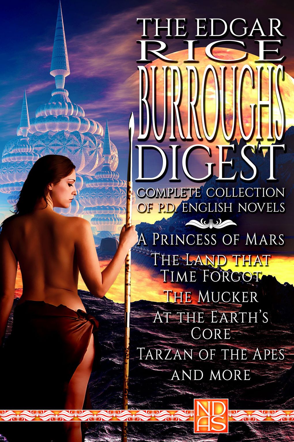 The Edgar Rice Burroughs Digest (Complete Collection)