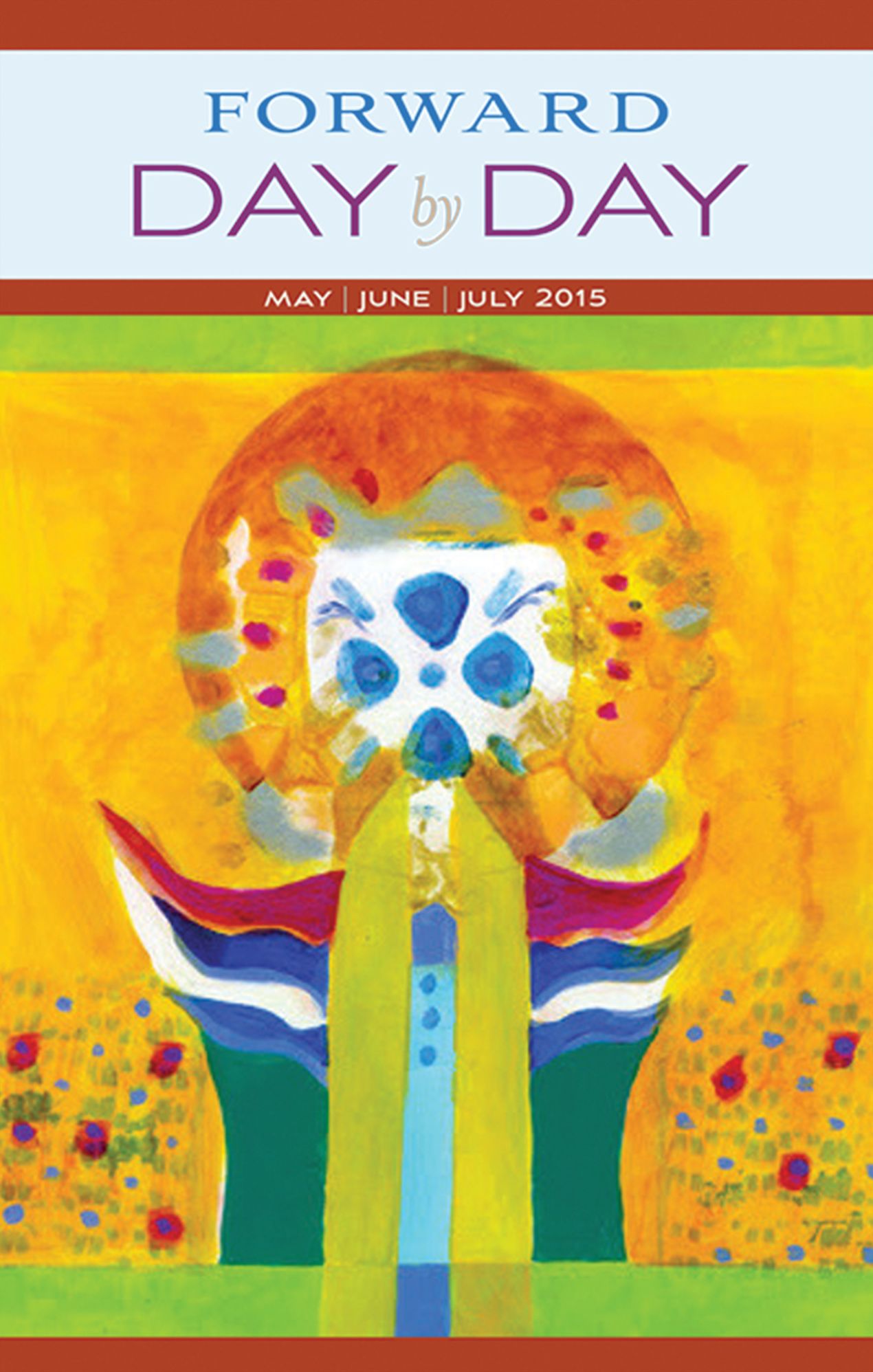 Forward Day by Day: May, June, July, 2015