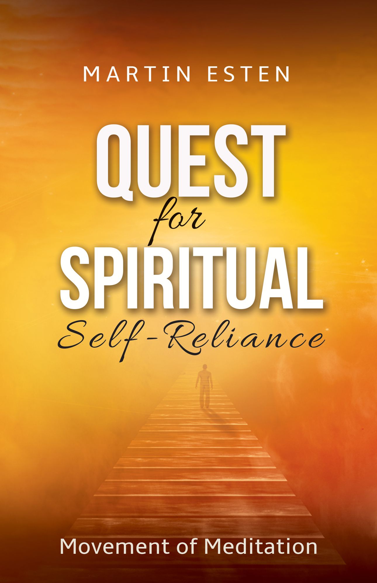 Quest for Spiritual Self-Reliance