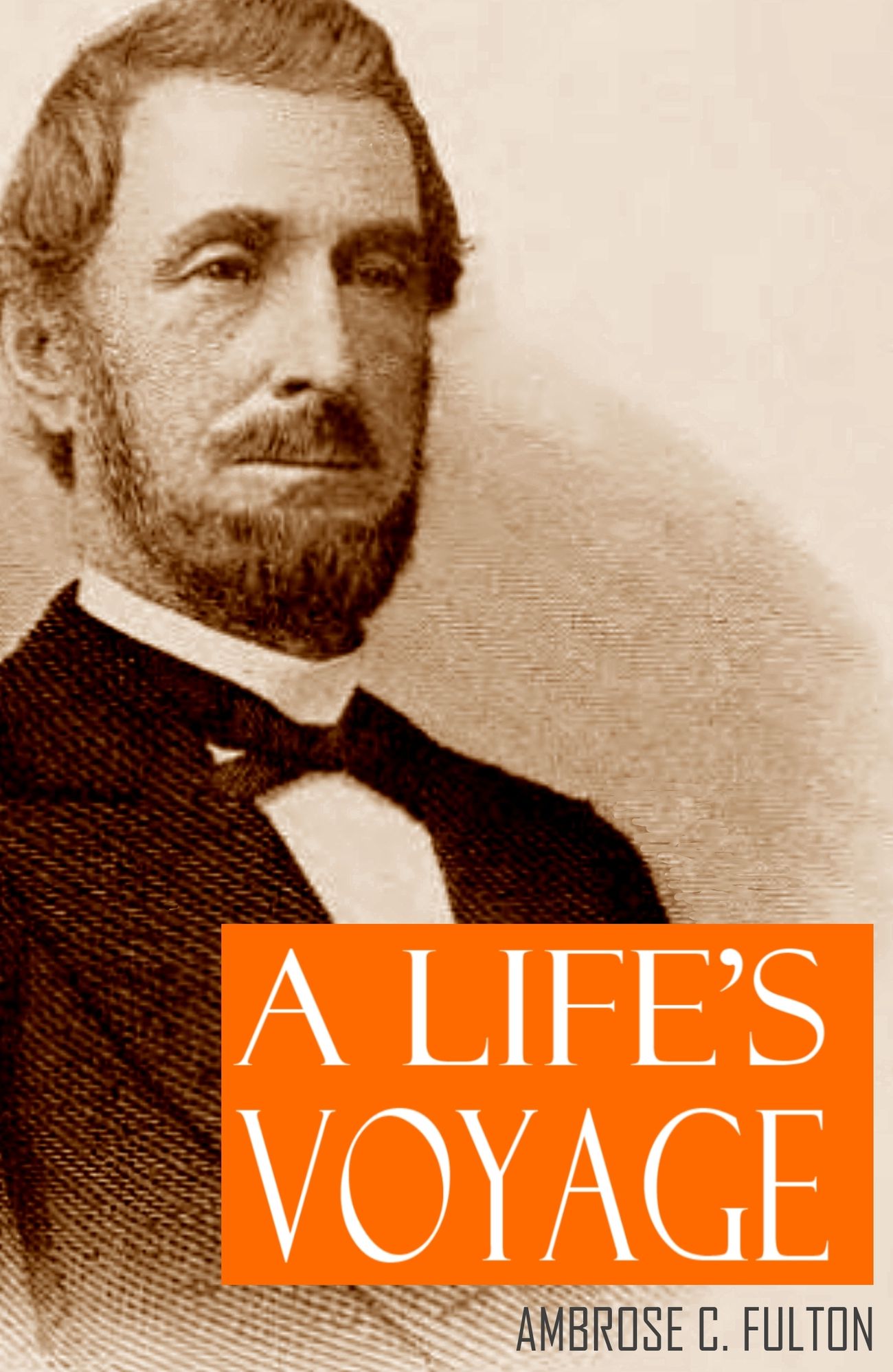 A Life's Voyage (Abridged, Annotated)