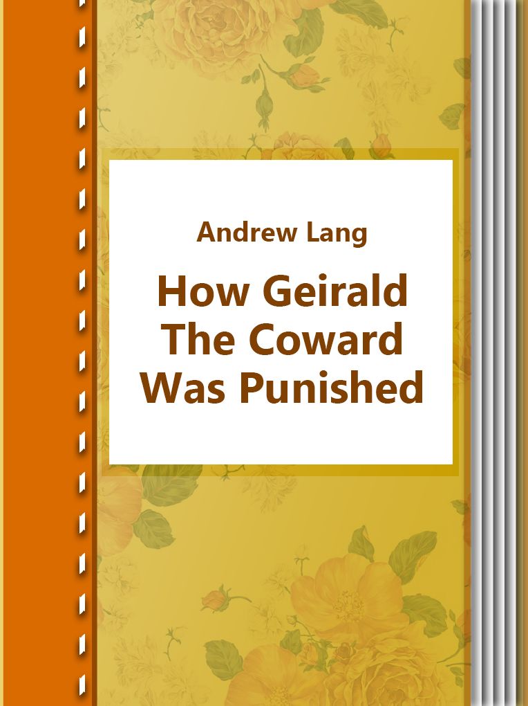How Geirald The Coward Was Punished