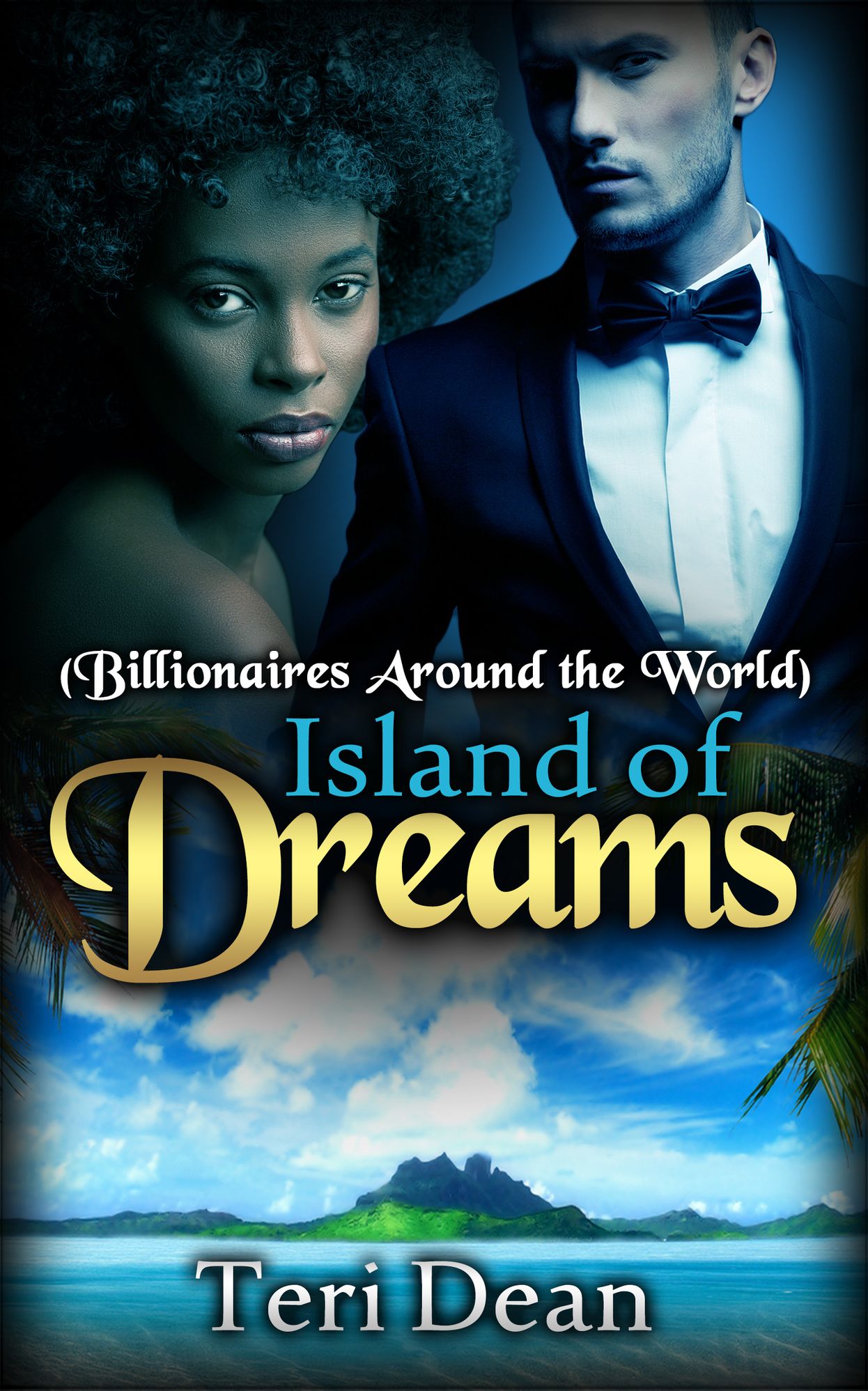 Island of Dreams (Interracial BWWM Romance)