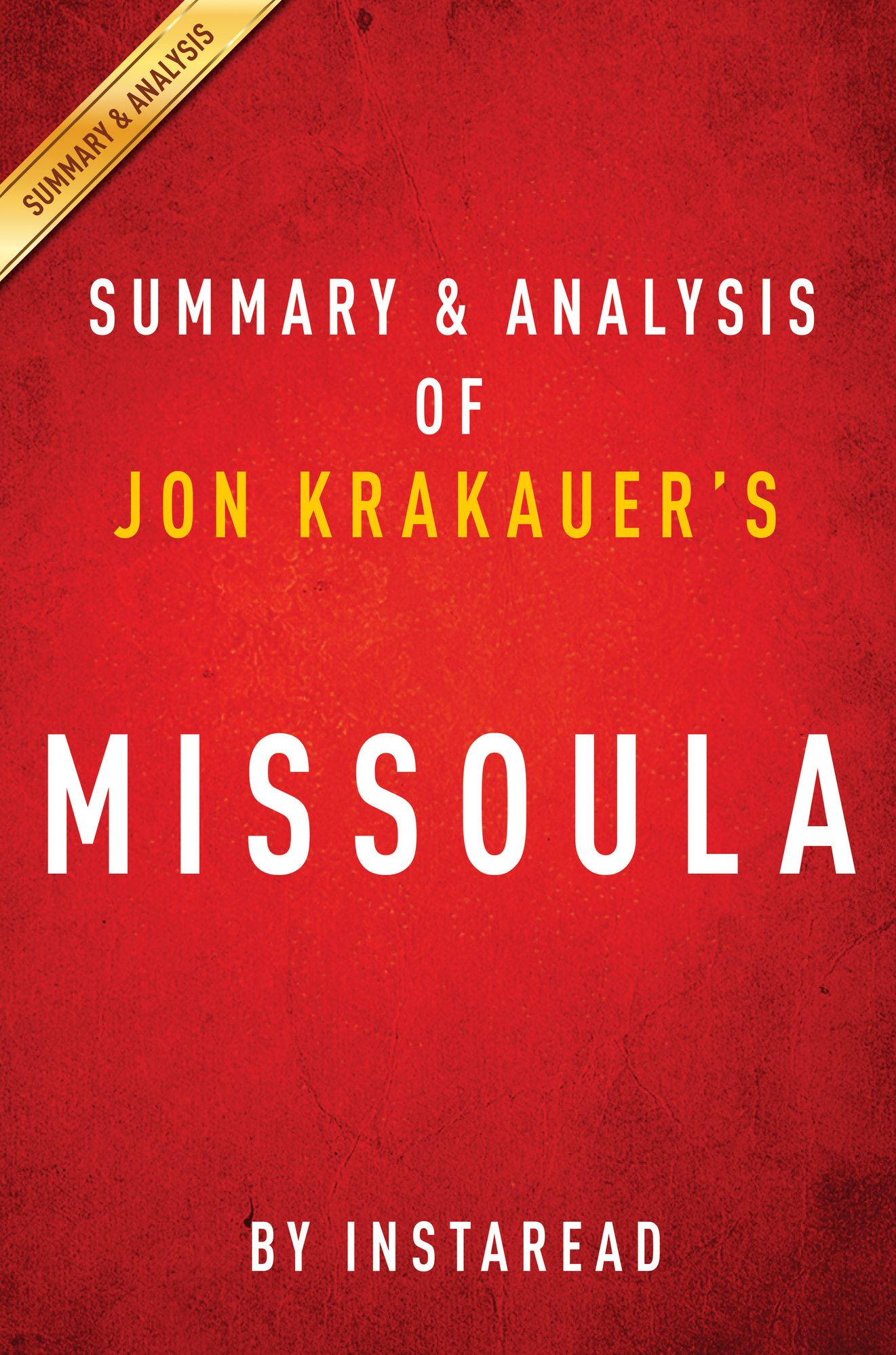 Missoula by Jon Krakauer Summary & Analysis