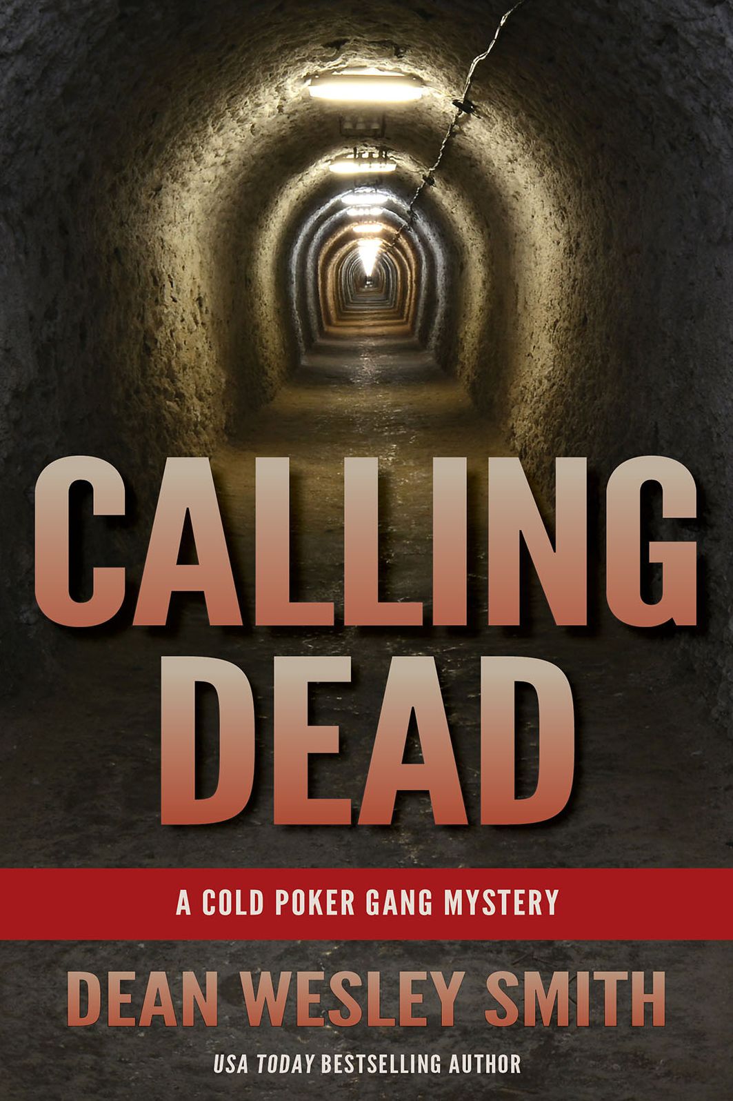 Calling Dead: A Cold Poker Gang Mystery