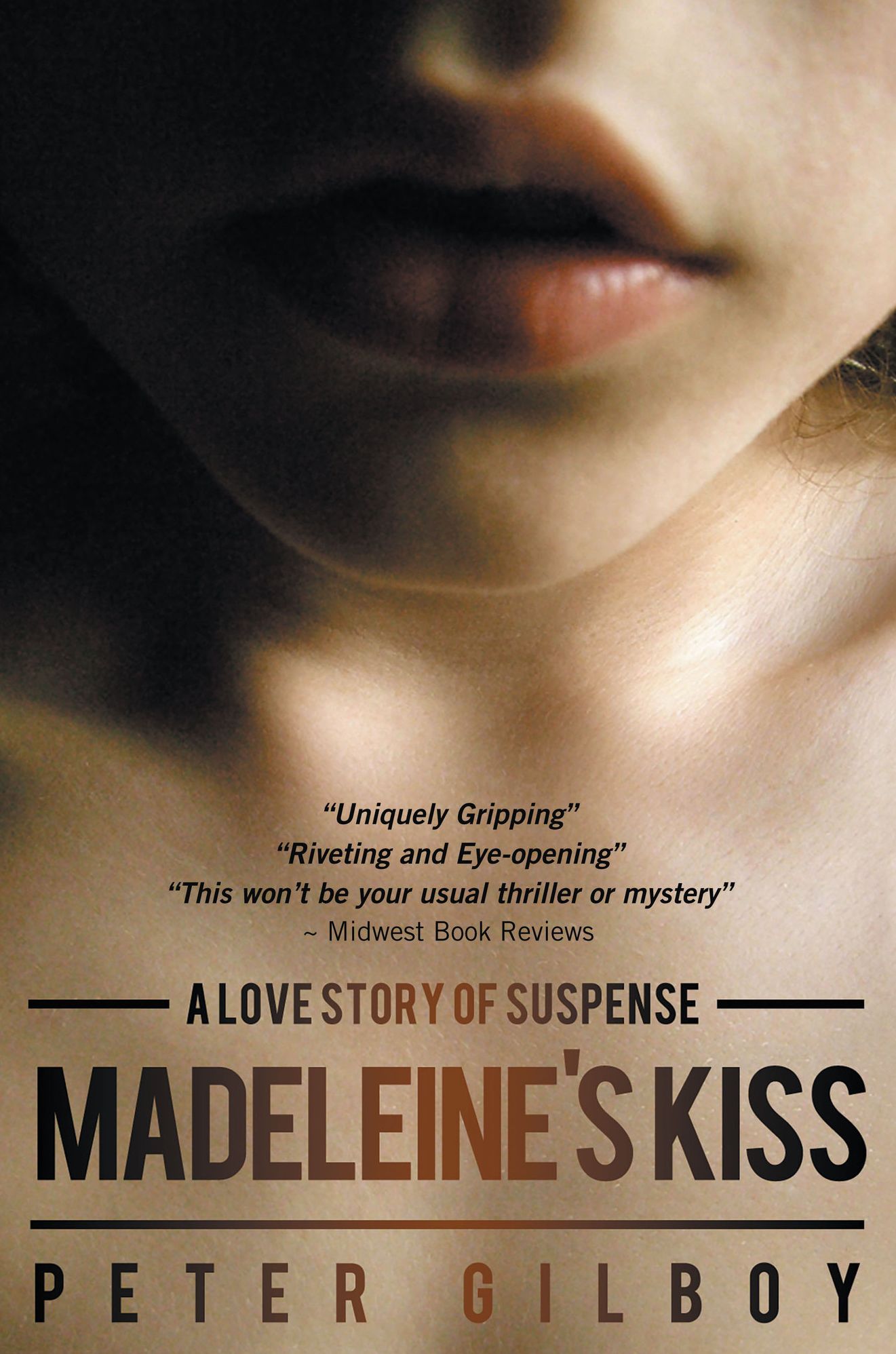 Madeleine's Kiss: A Love Story of Suspense