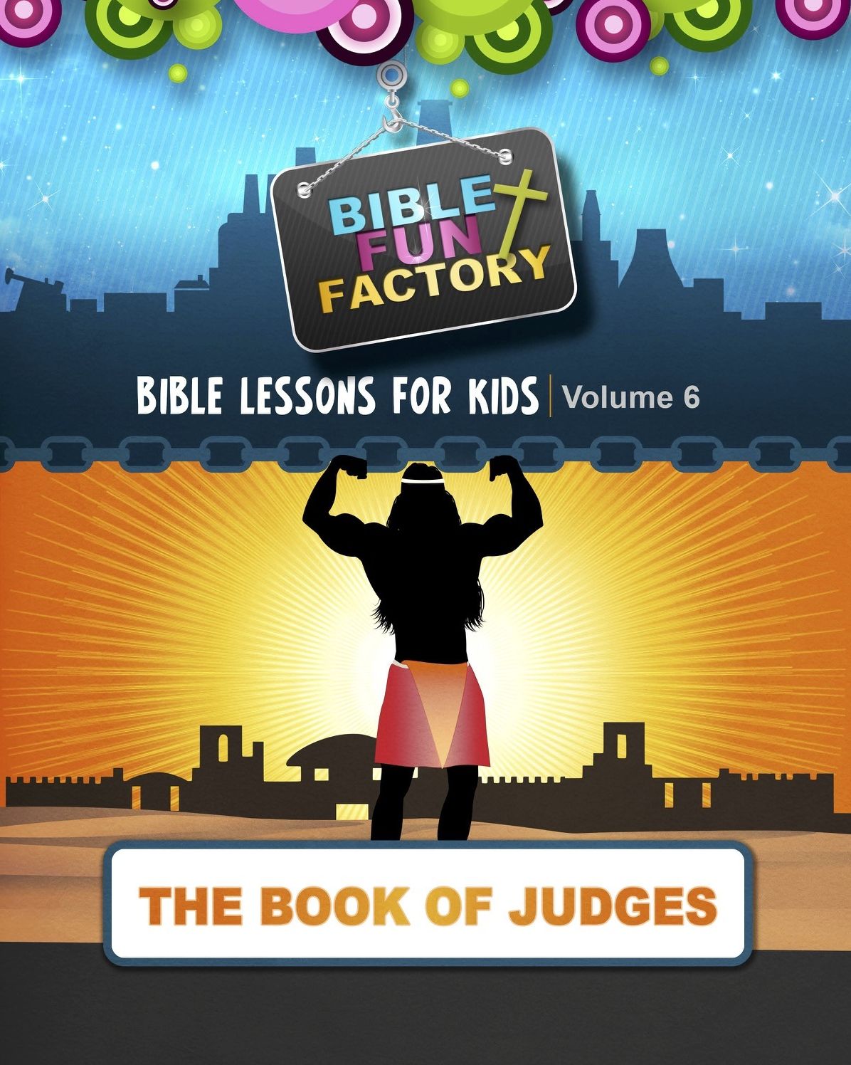 Bible Lessons for Kids: Judges