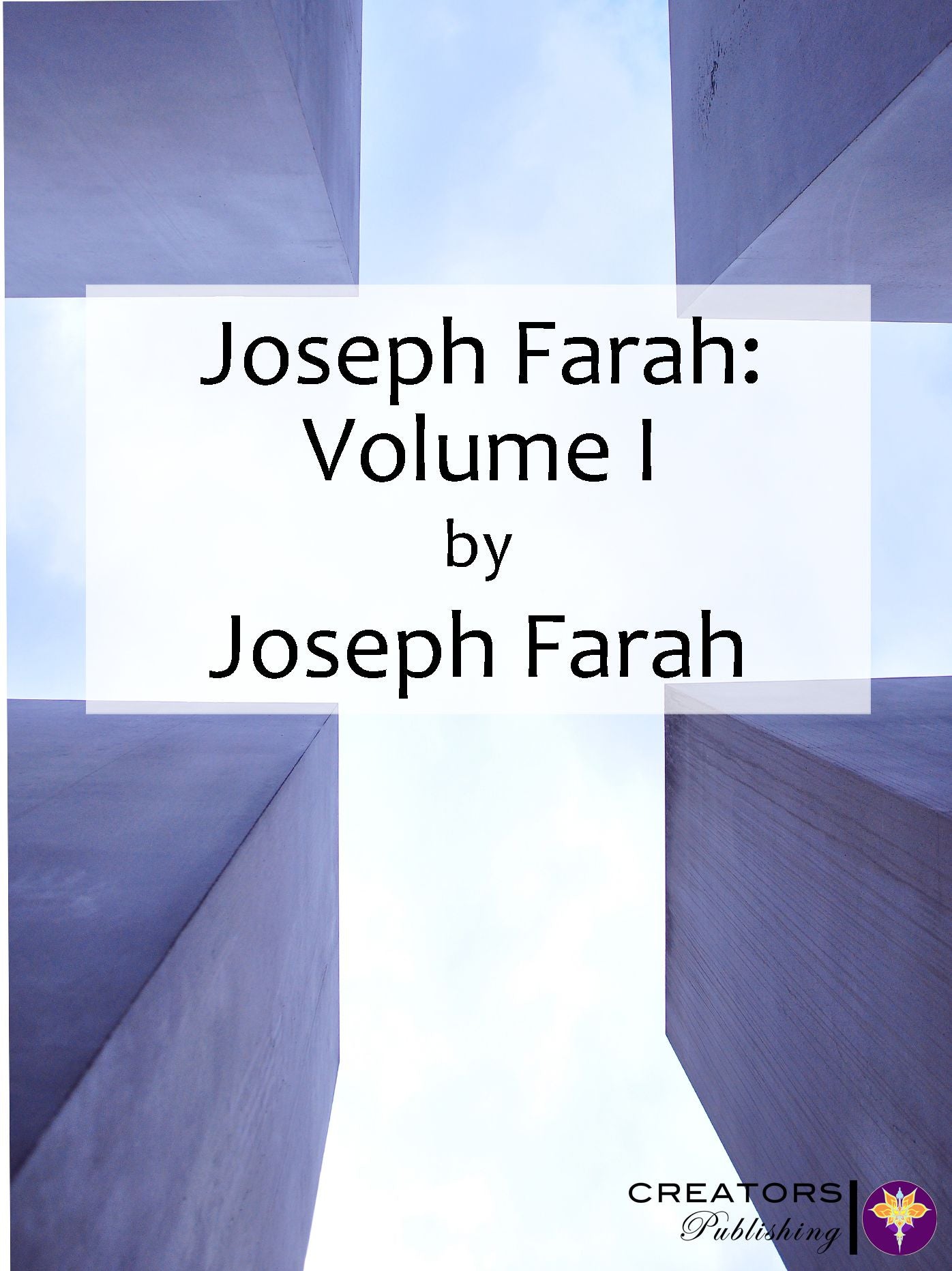 Joseph Farah: Volume I