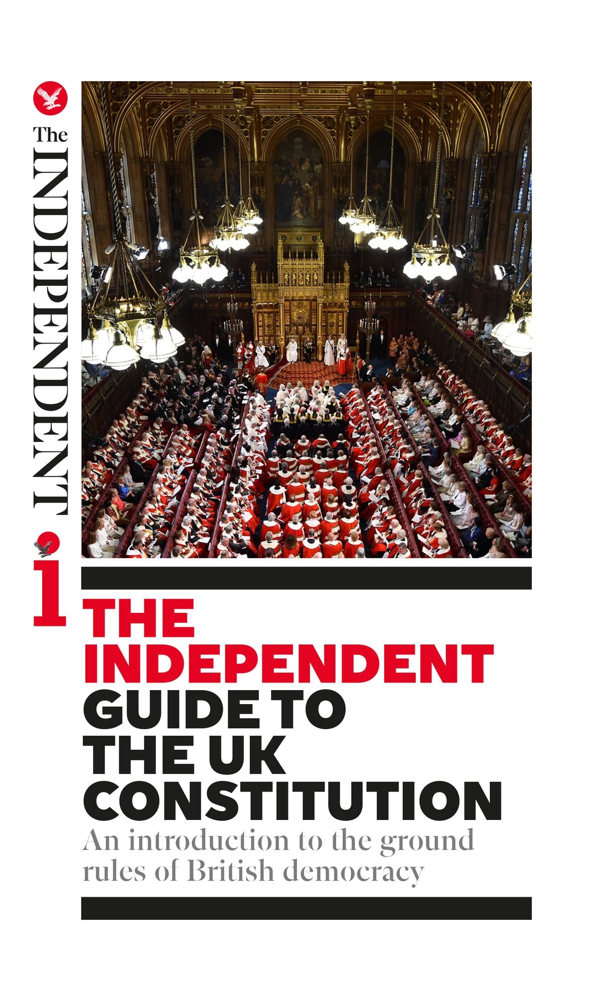 The Independent Guide to the UK Constitution