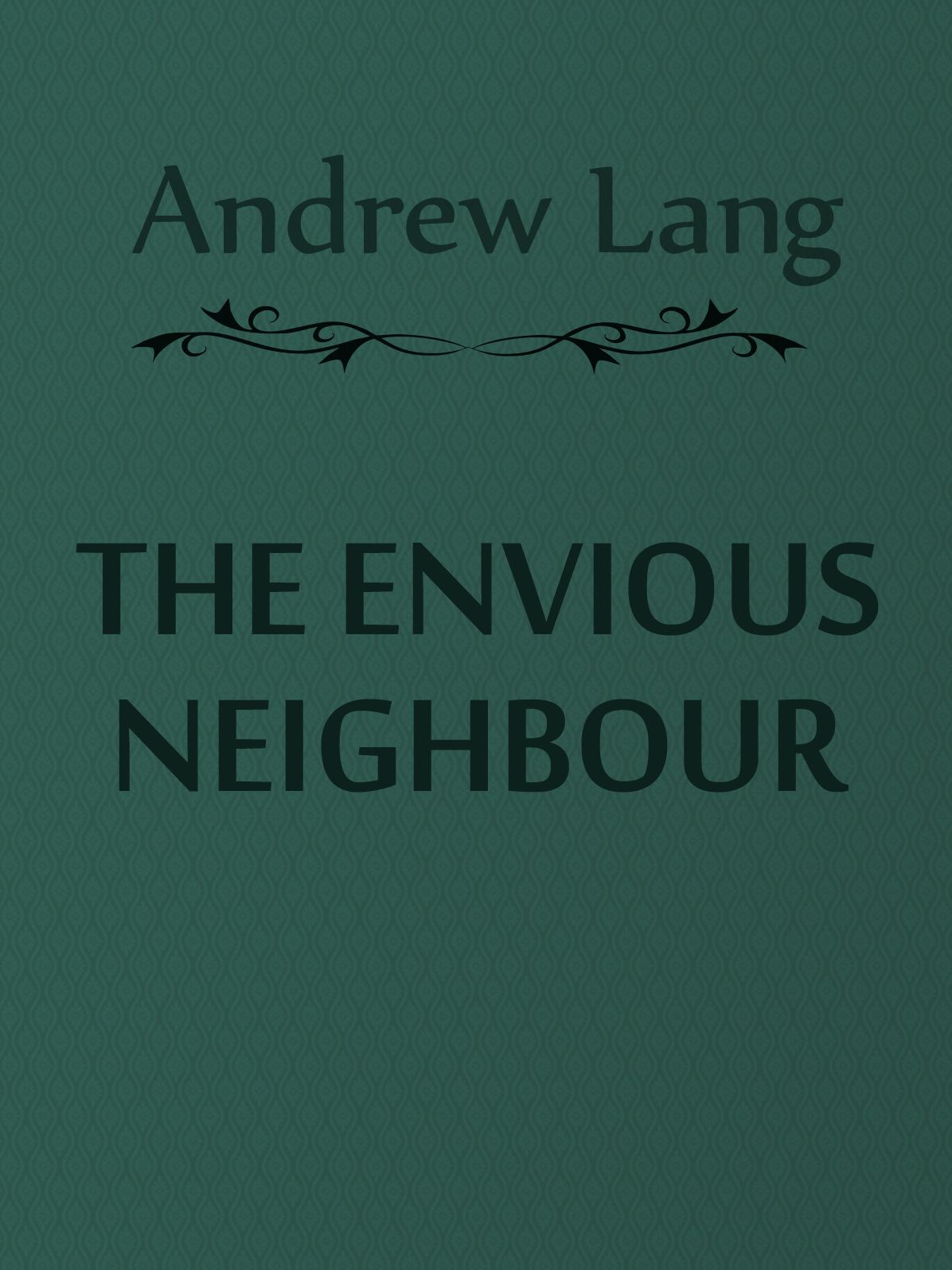 The Envious Neighbour