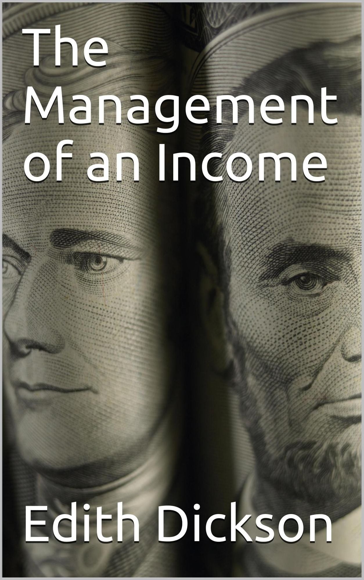 The Management of an Income