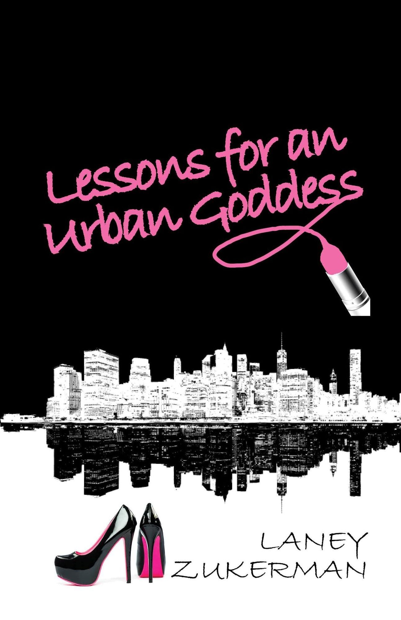 Lessons for an Urban Goddess
