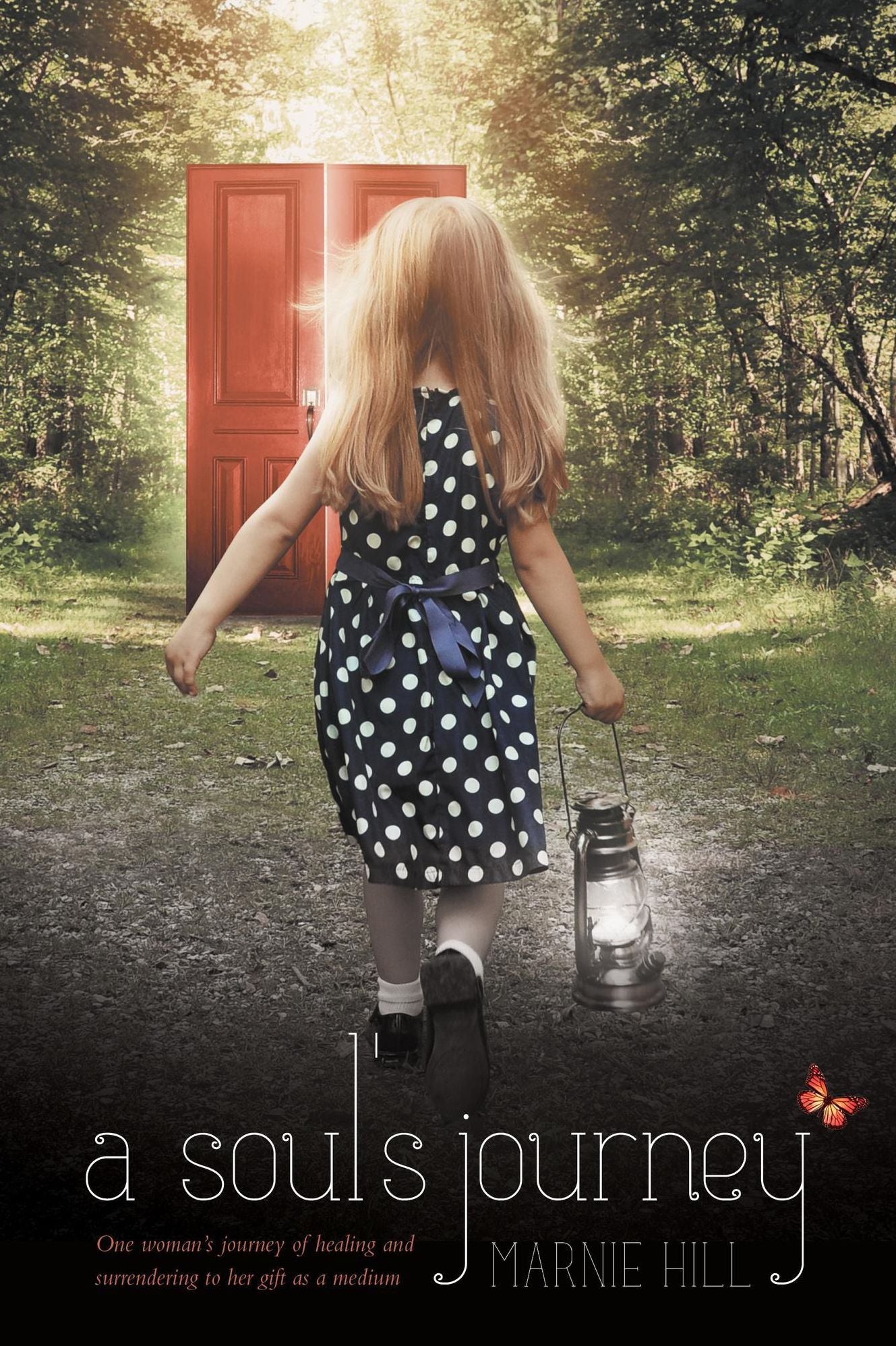 A Soul's Journey: One woman's journey of healing and surrendering to her gift as a medium