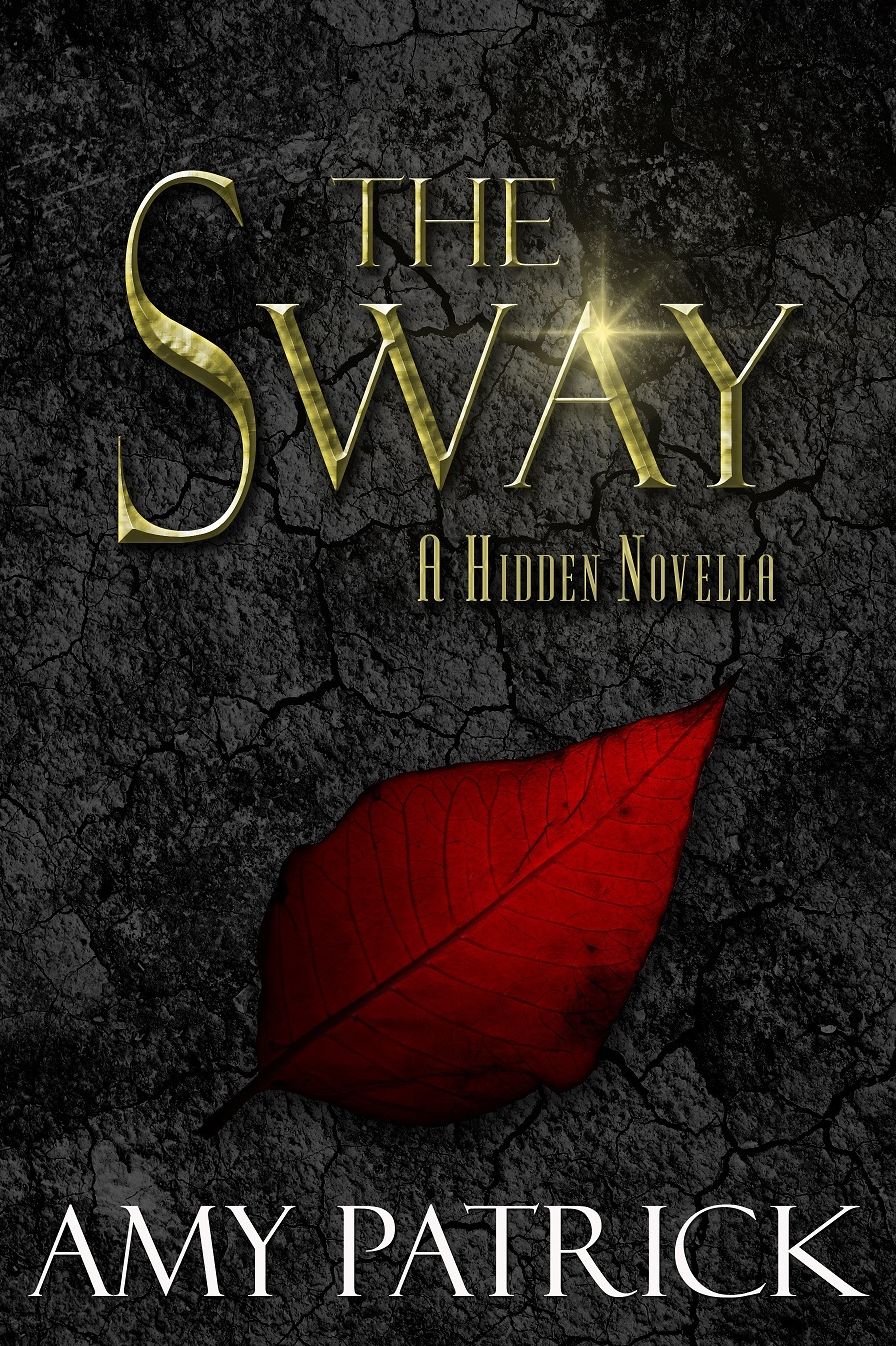 The Sway-A Hidden Novella