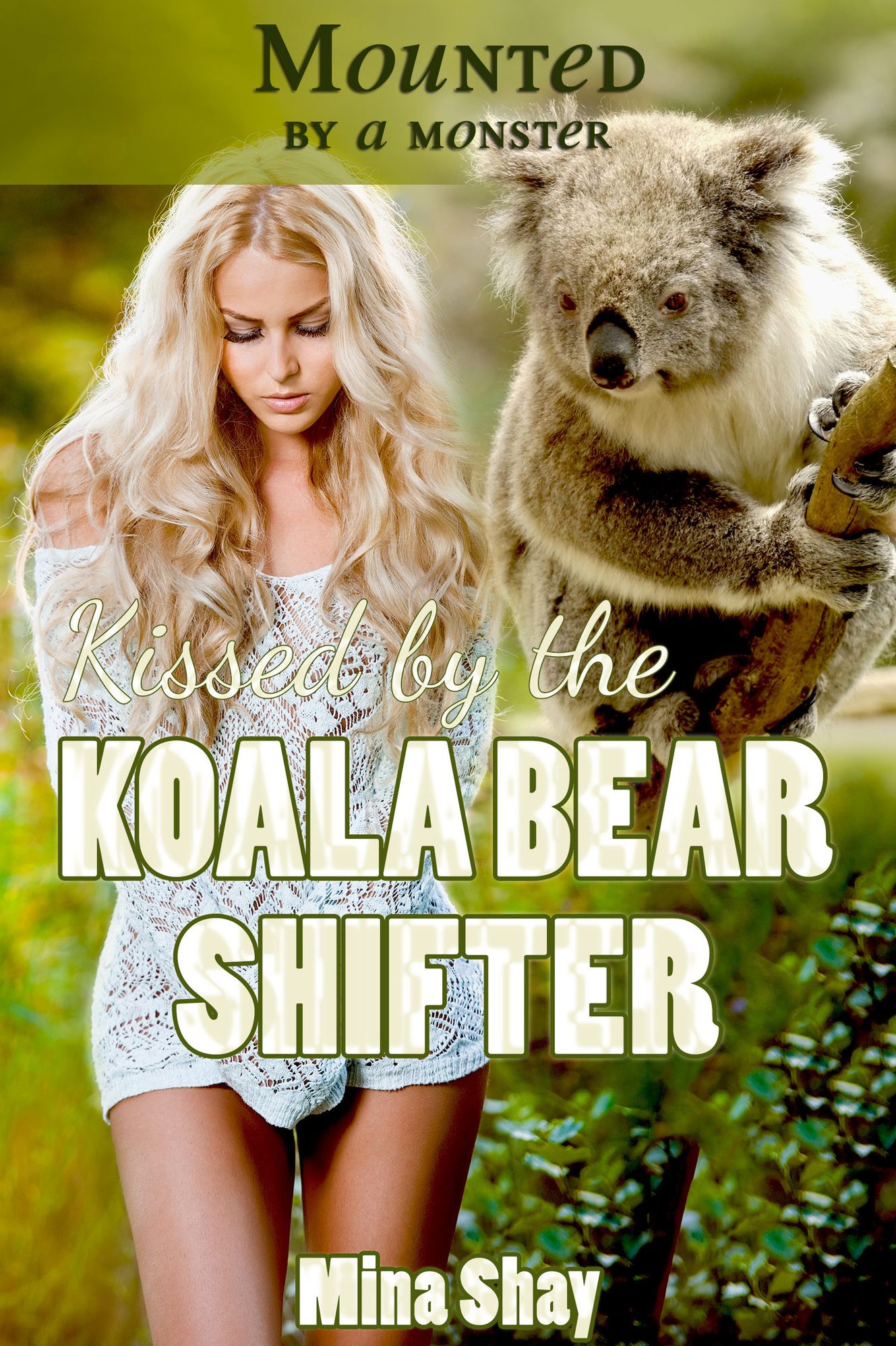 Mounted by a Monster: Kissed by the Koala Bear Shifter (Paranormal Erotica)