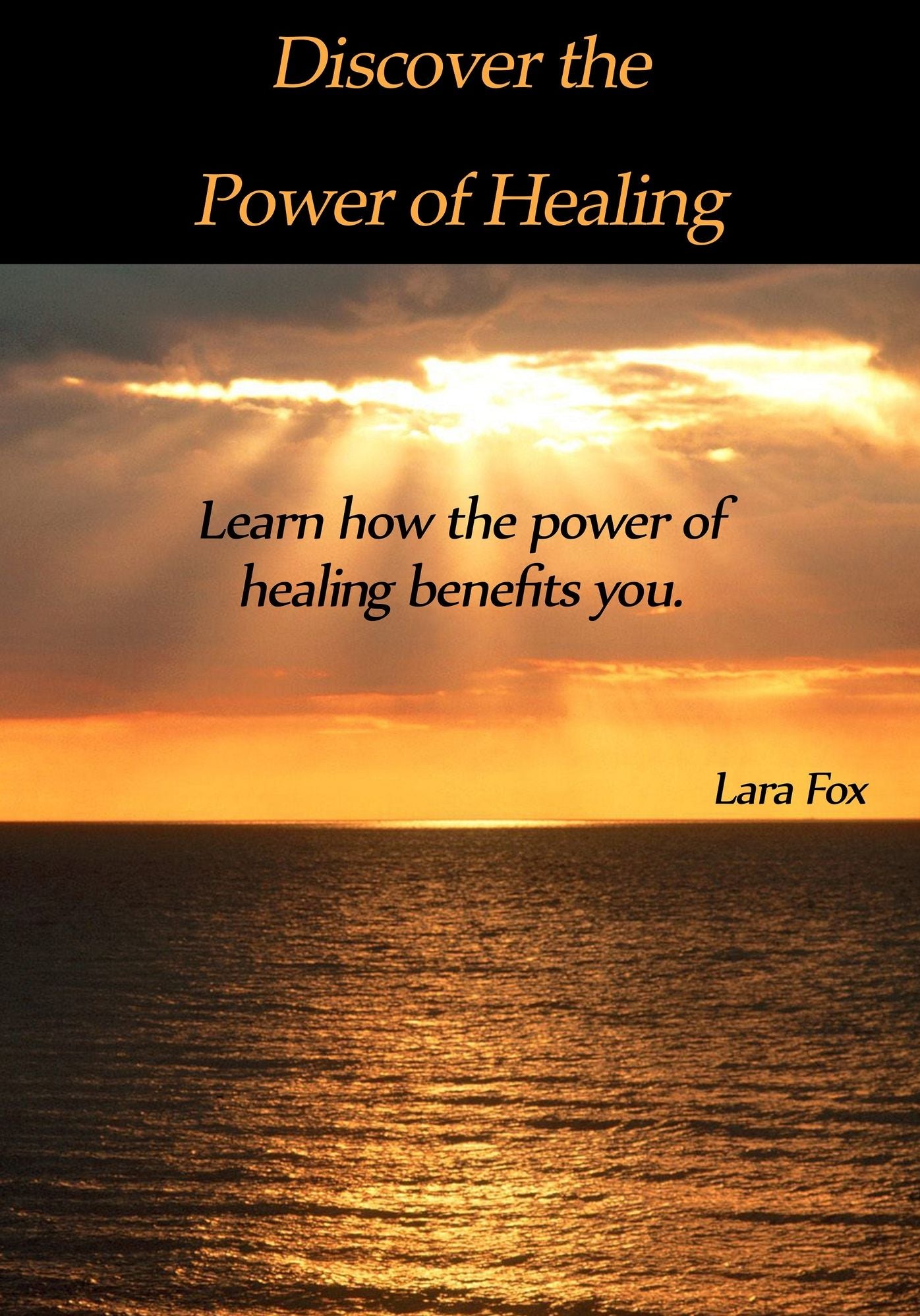 Discover the power of Healing