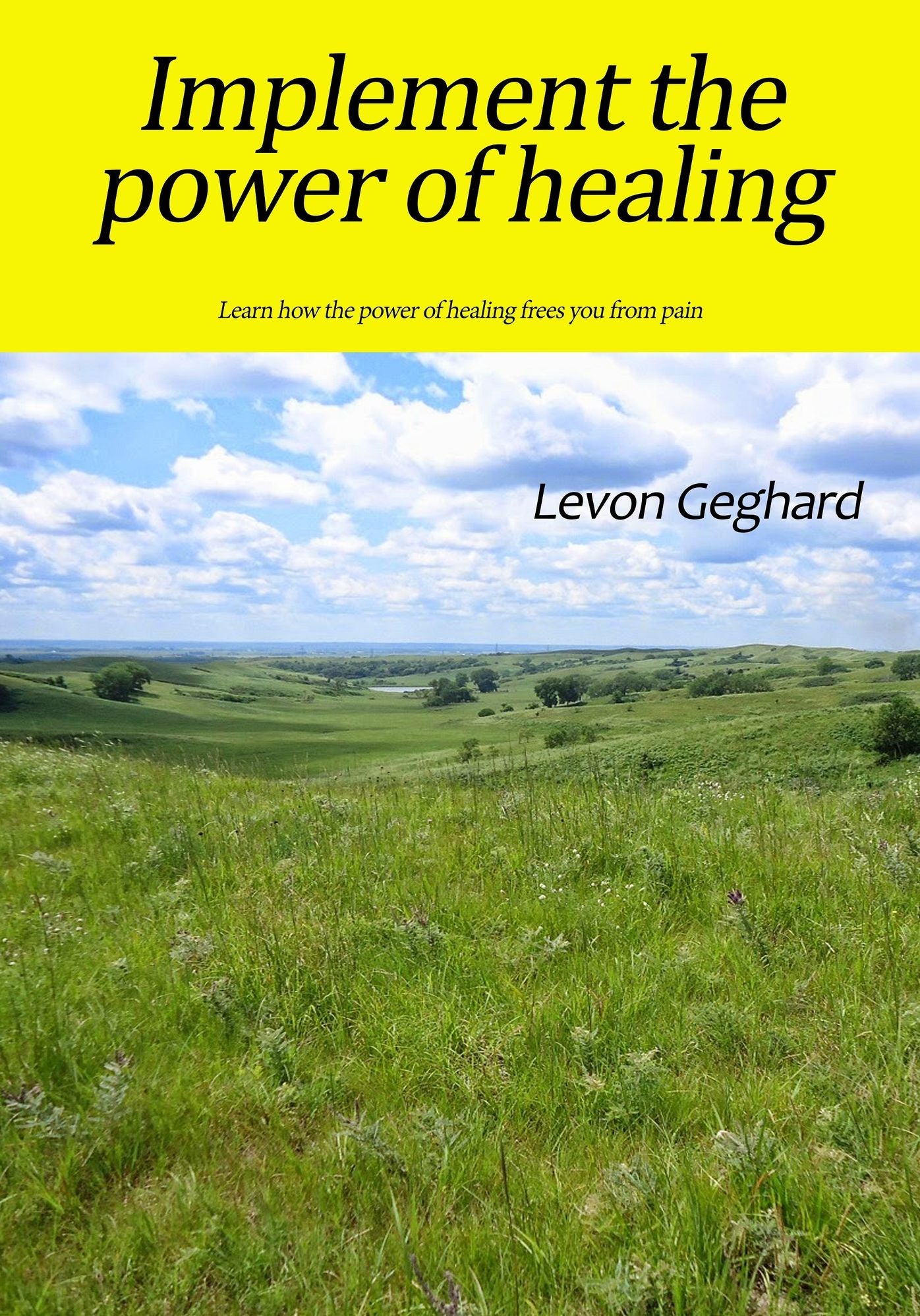 Implement the power of healing