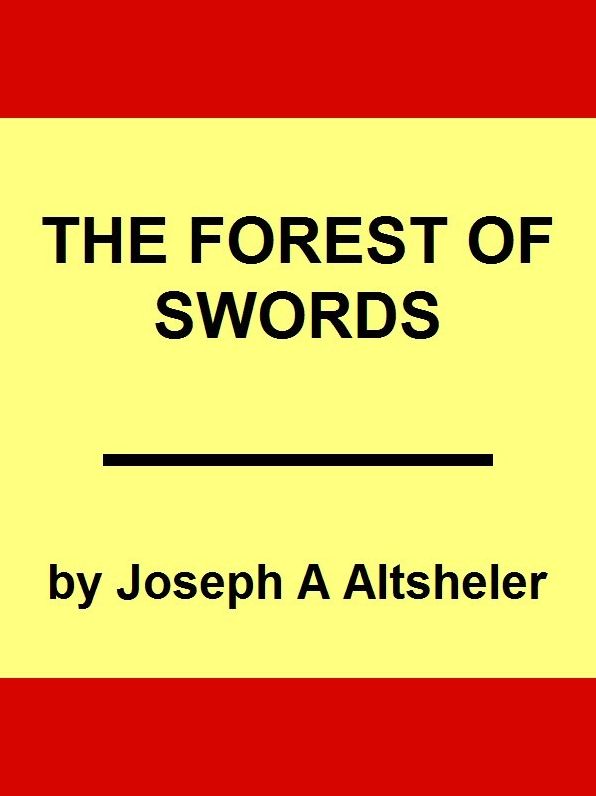 The Forest of Swords, WWI Series Book II