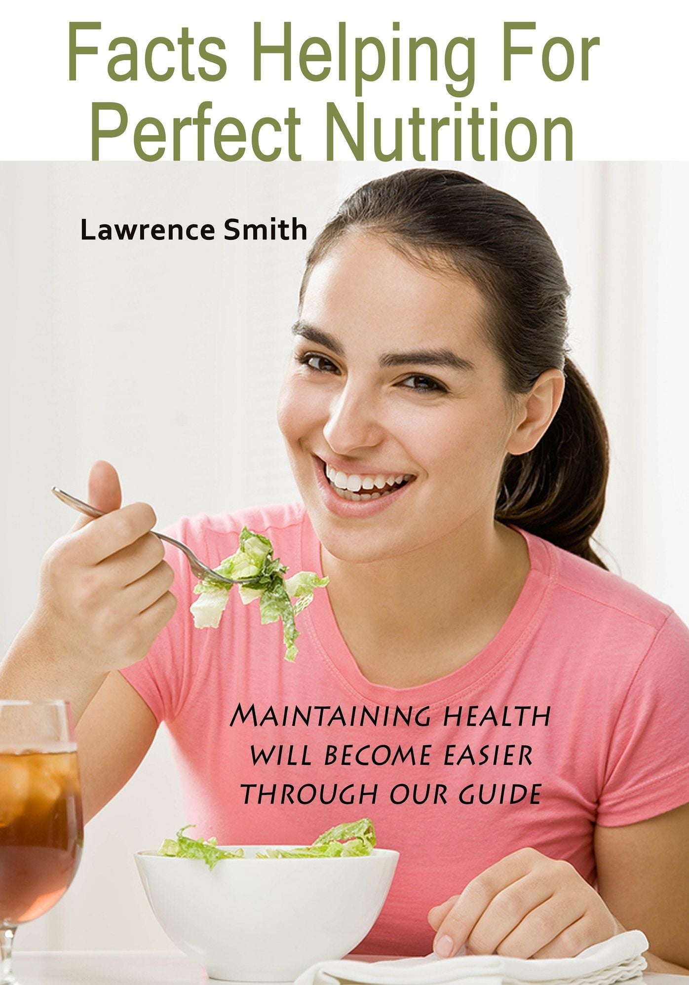 Facts Helping For Perfect Nutrition
