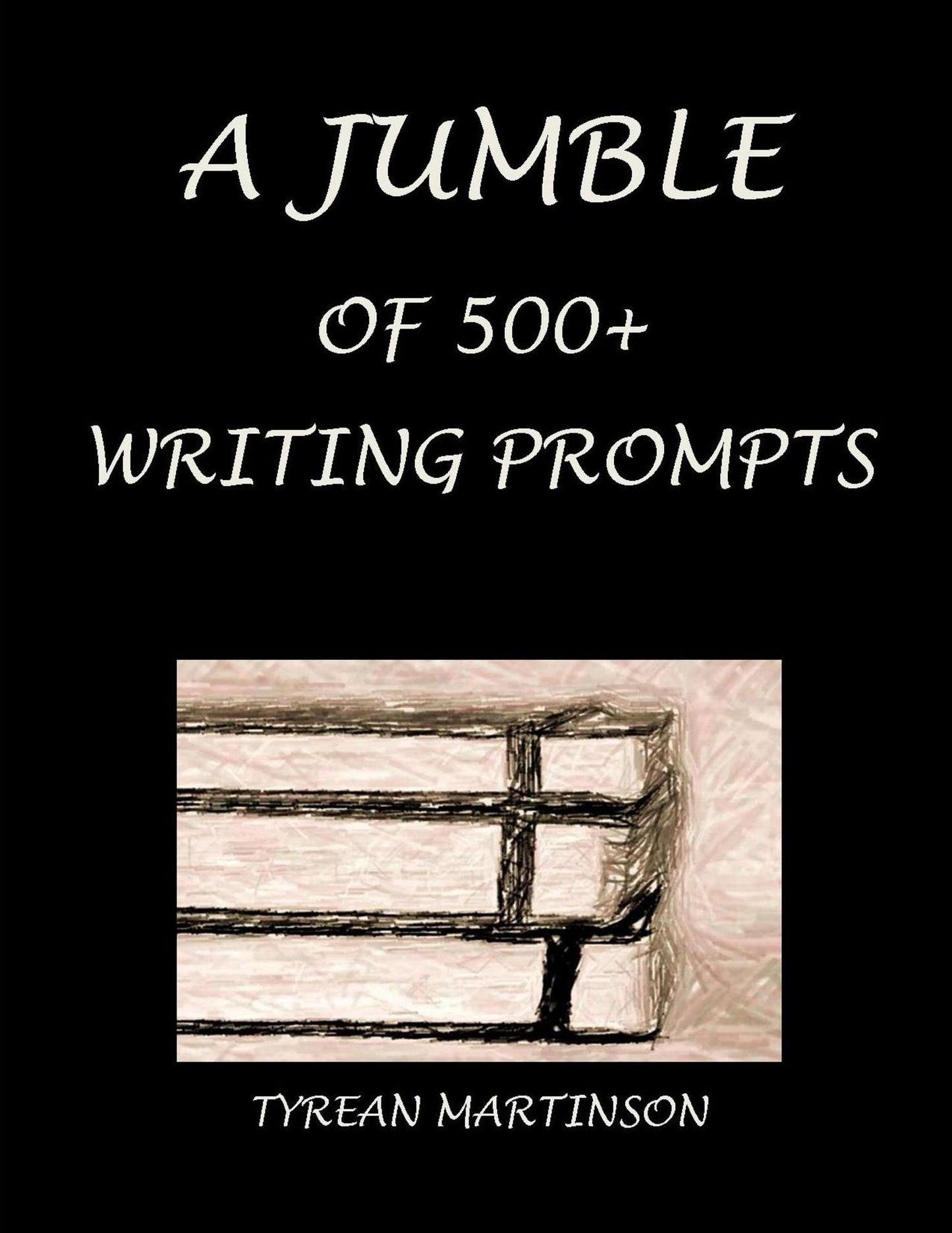 A Jumble of 500+ Writing Prompts