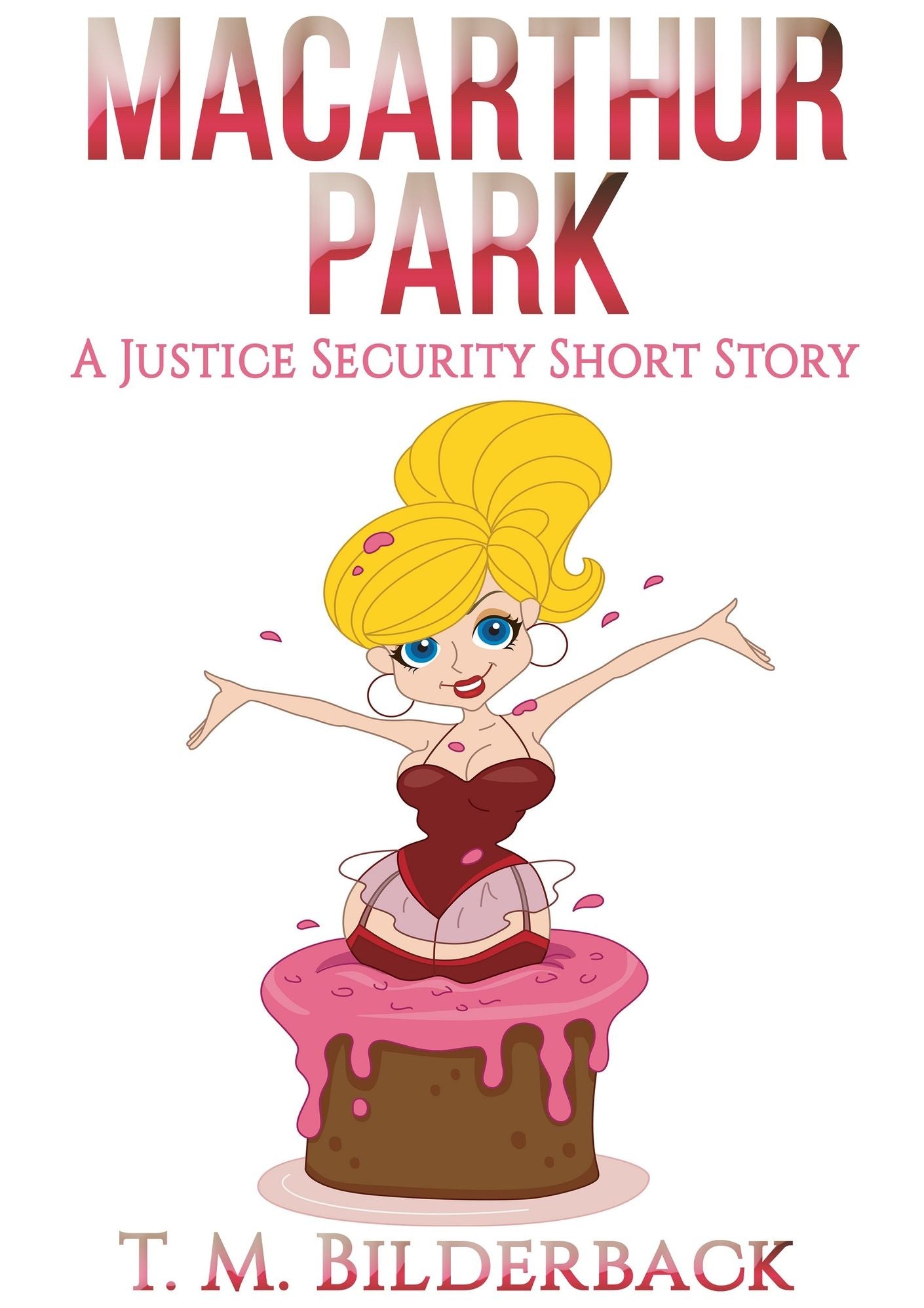 MacArthur Park - A Justice Security Short Story
