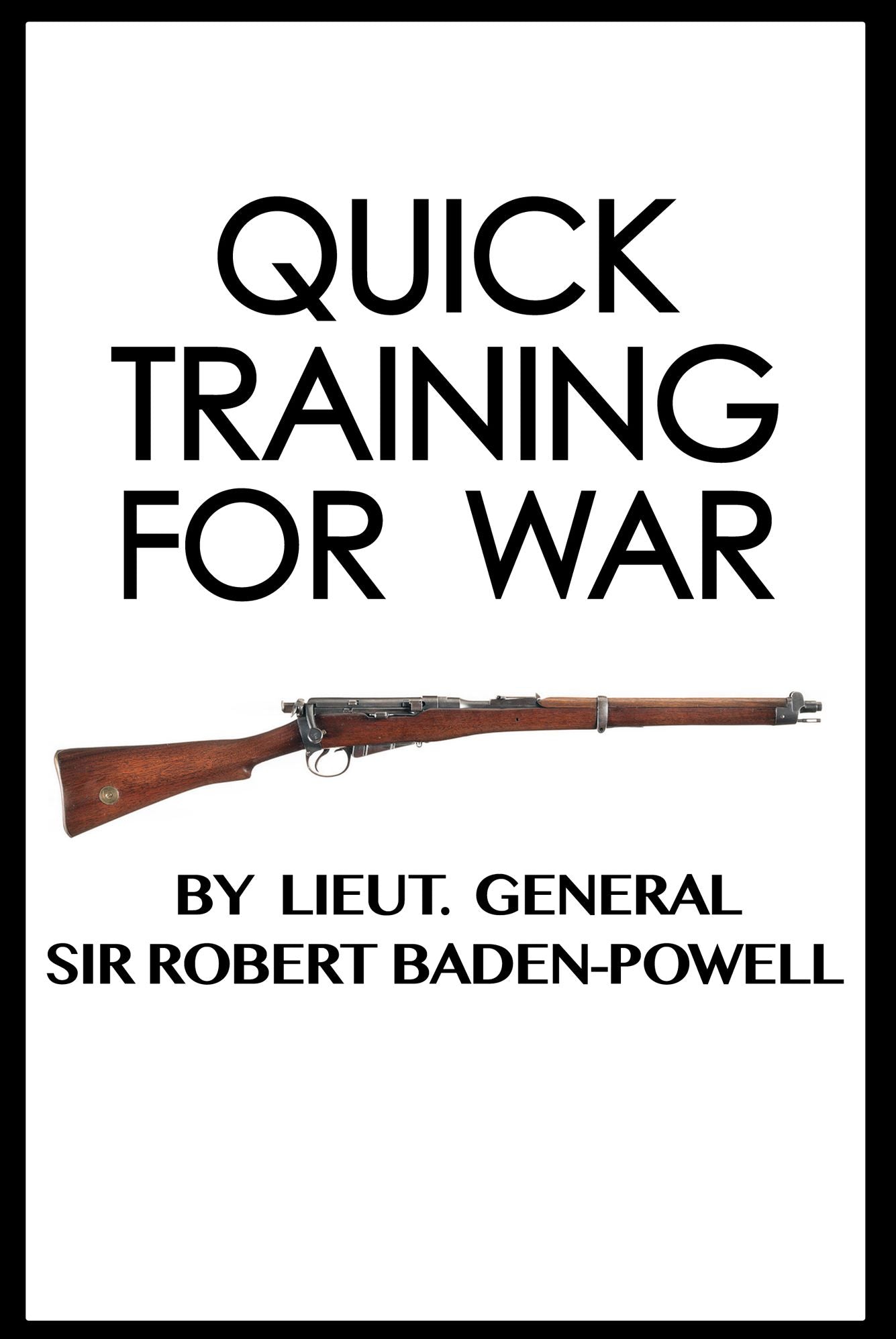 Quick Training For War