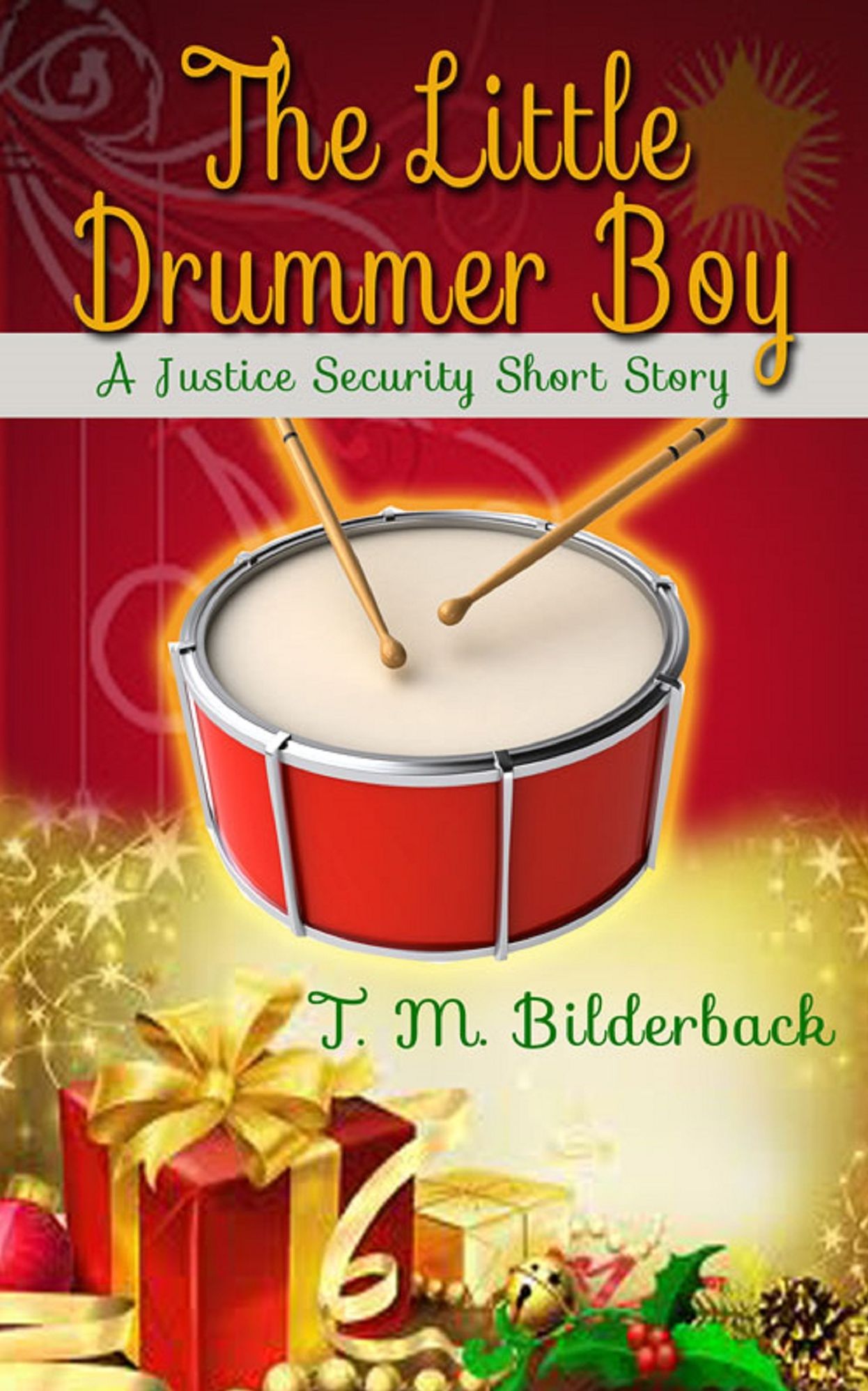 The Little Drummer Boy - A Justice Security Short Story