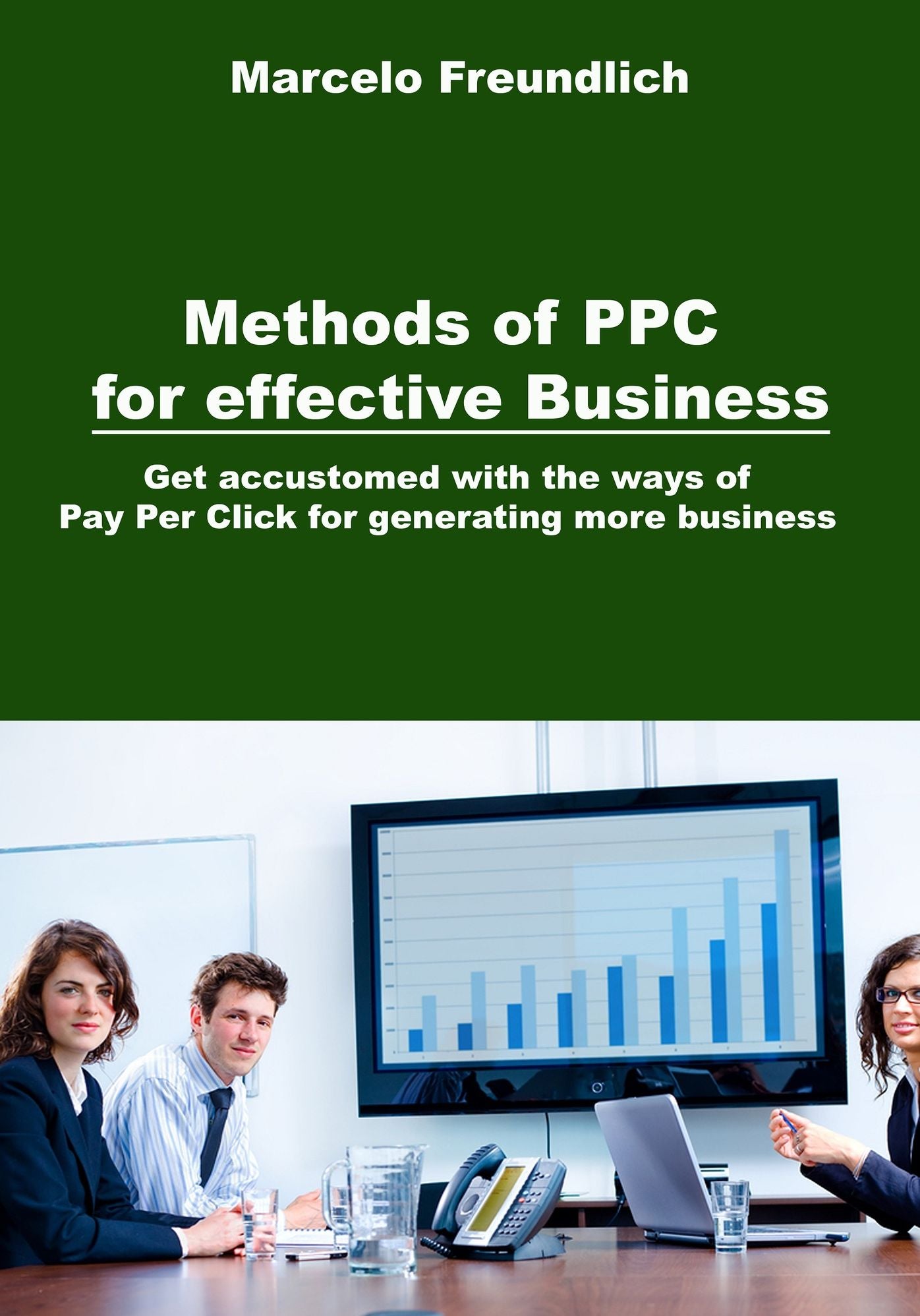 Methods of PPC for effective Business