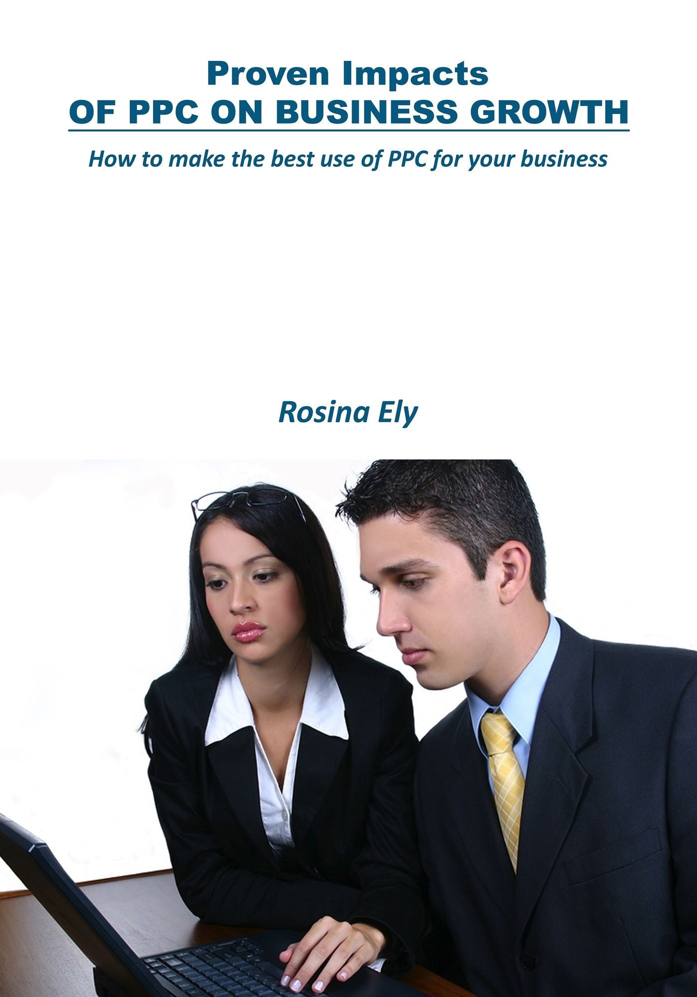 Proven Impacts of PPC on business growth.