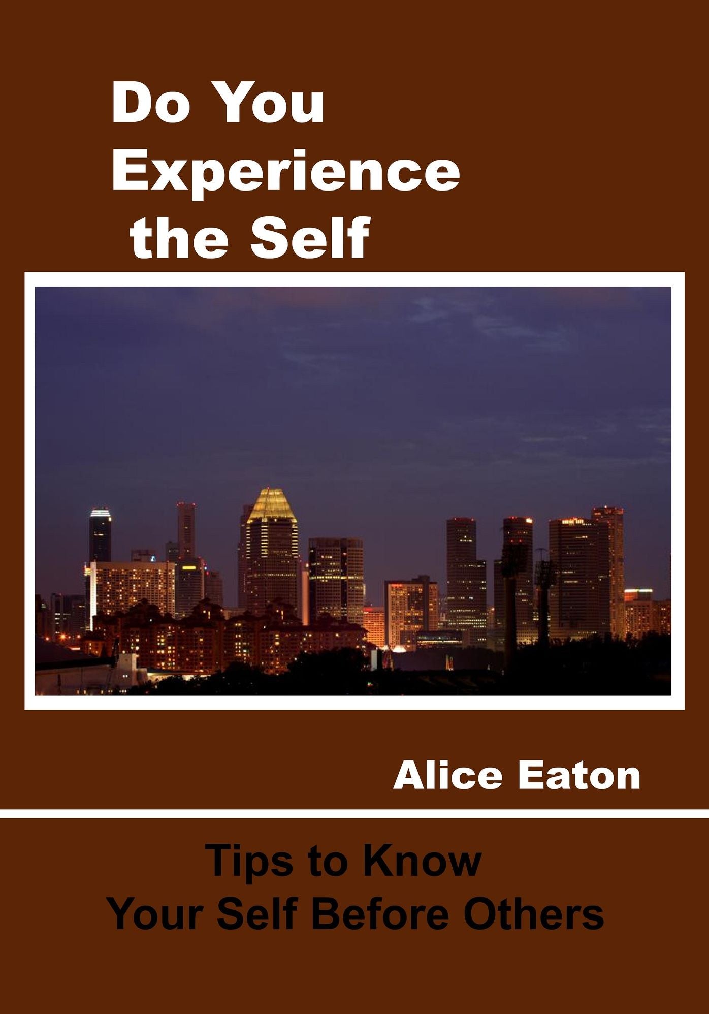Do You Experience the Self