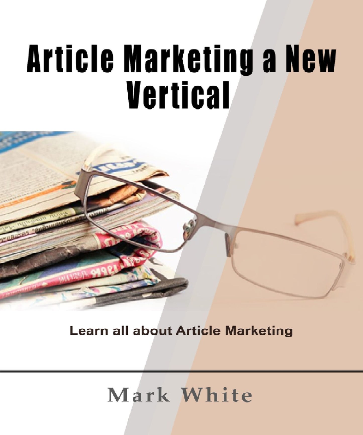 Article Marketing a new vertical