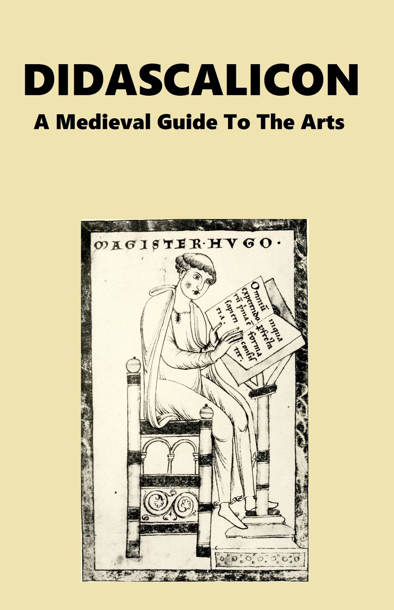Didascalicon; A Medieval Guide to the Arts
