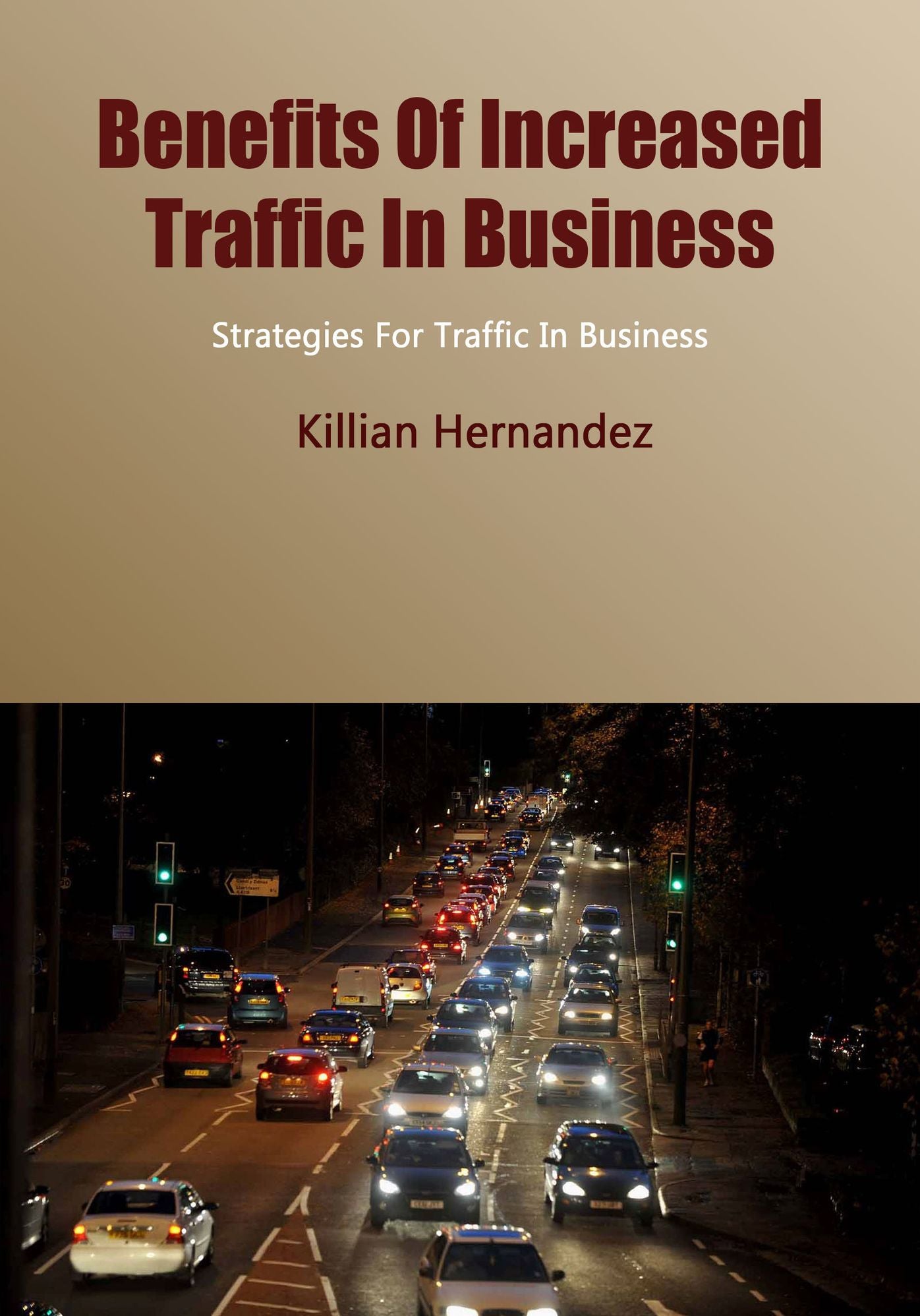 Benefits Of Increased Traffic In Business