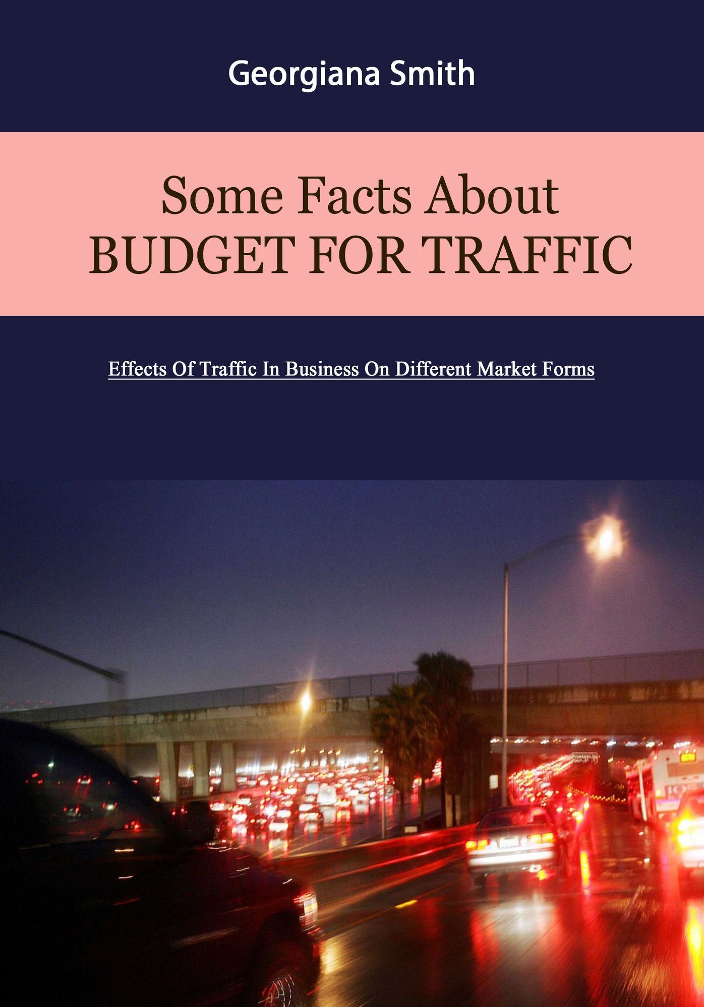 Some Facts About Budget For Traffic