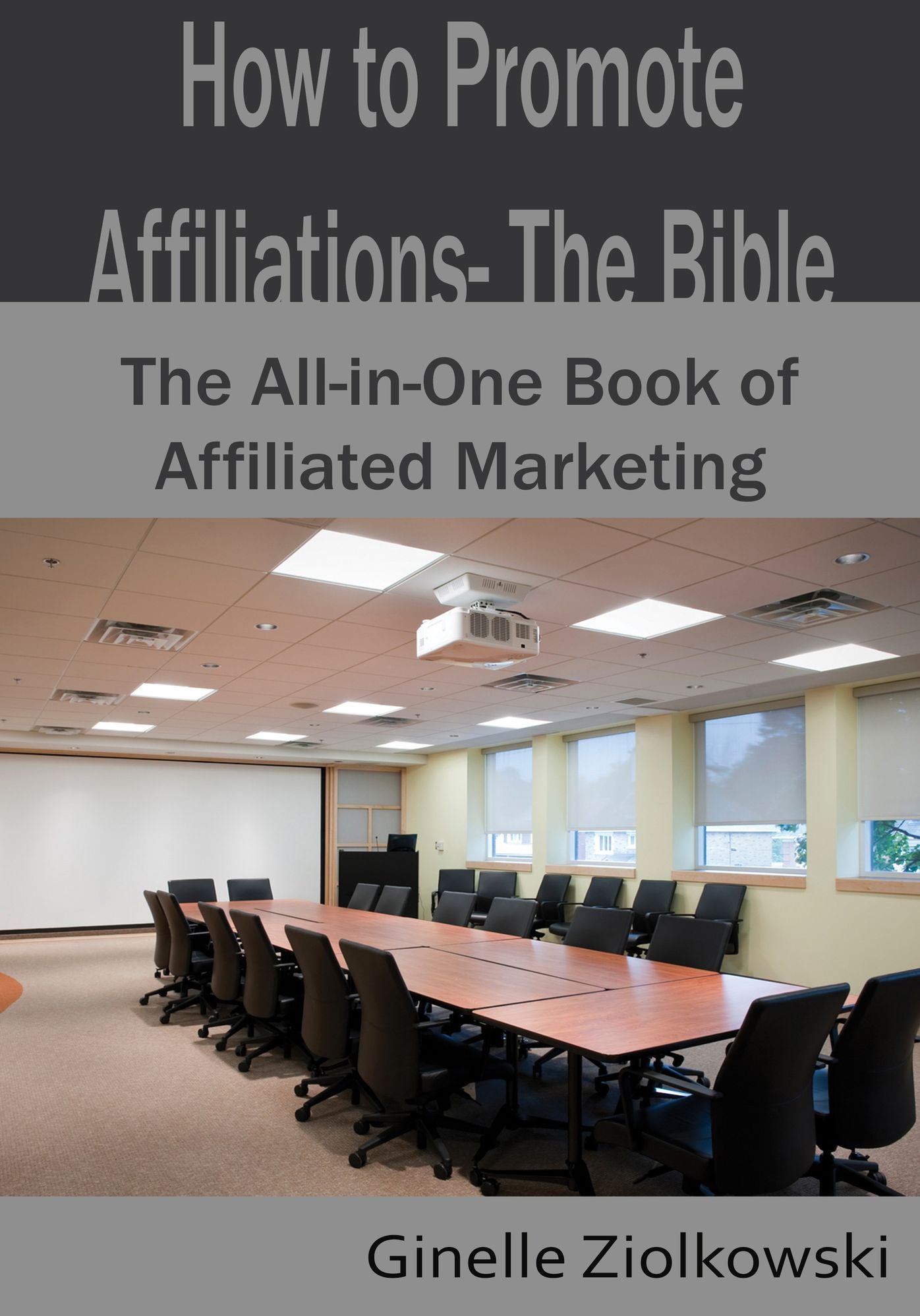 How to Promote Affiliations- The Bible