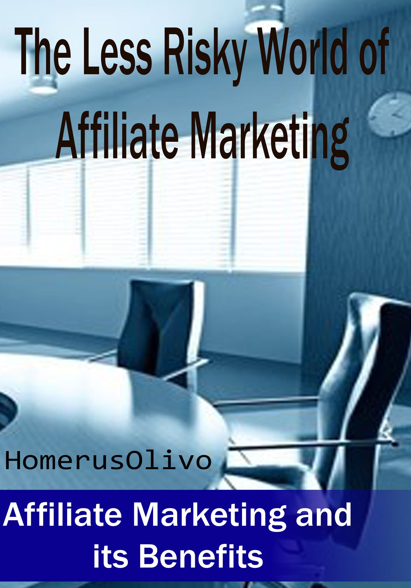 The Less Risky World of Affiliate Marketing