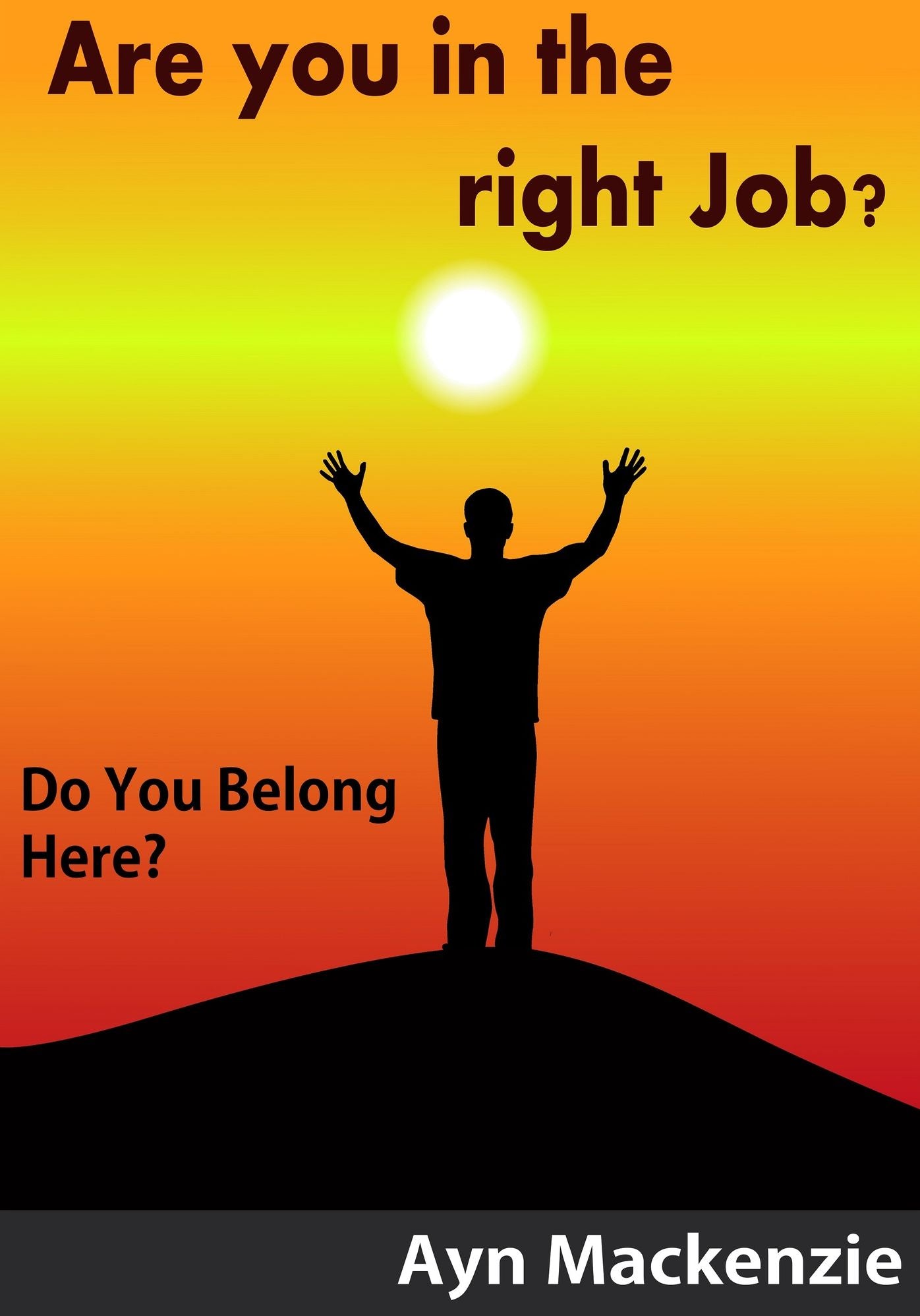 Are you in the right Job