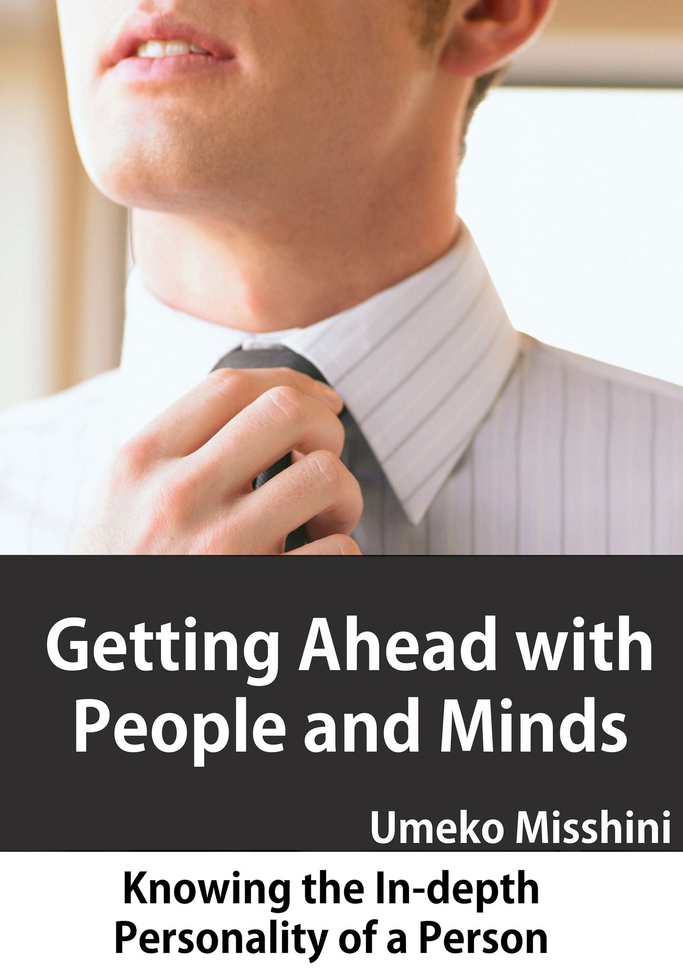 Getting Ahead with People and Minds