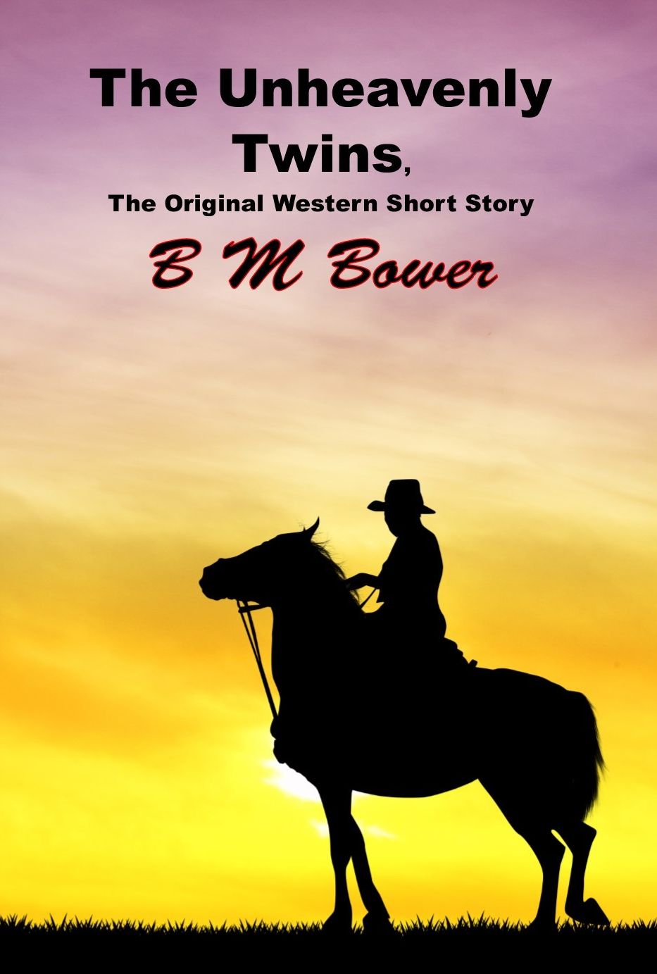 The Unheavenly Twins, The Original Western Short Story