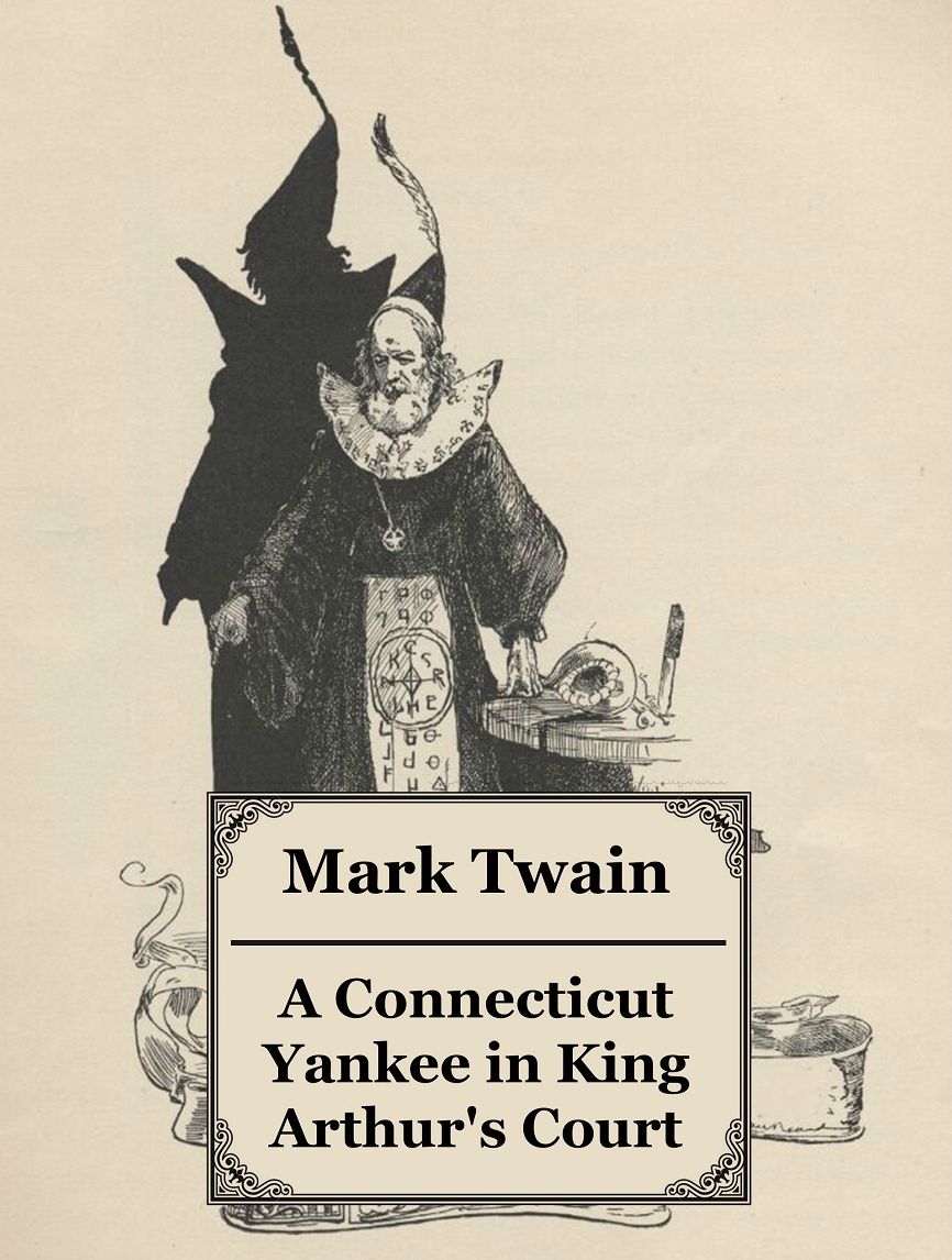 A Connecticut Yankee in King Arthur's Court