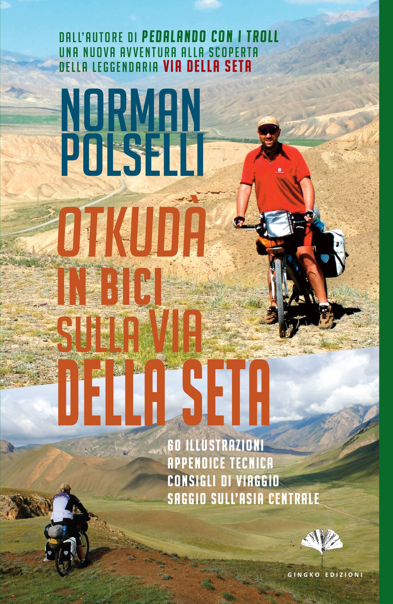 Otkuda - in bici sulla Via della Seta
