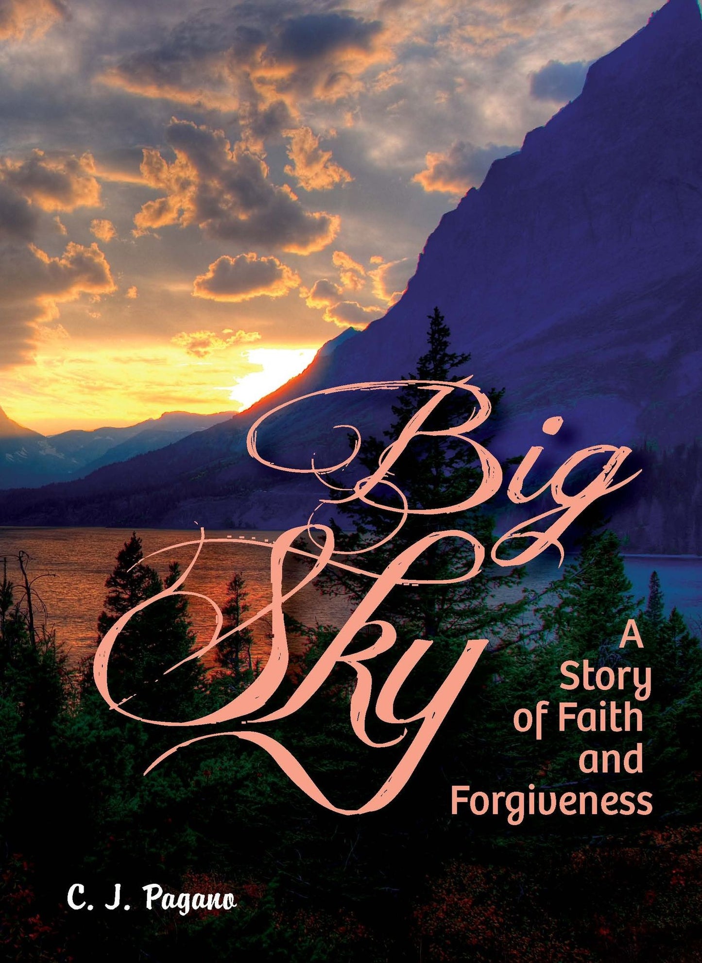 Big Sky: A Story of Faith and Forgiveness
